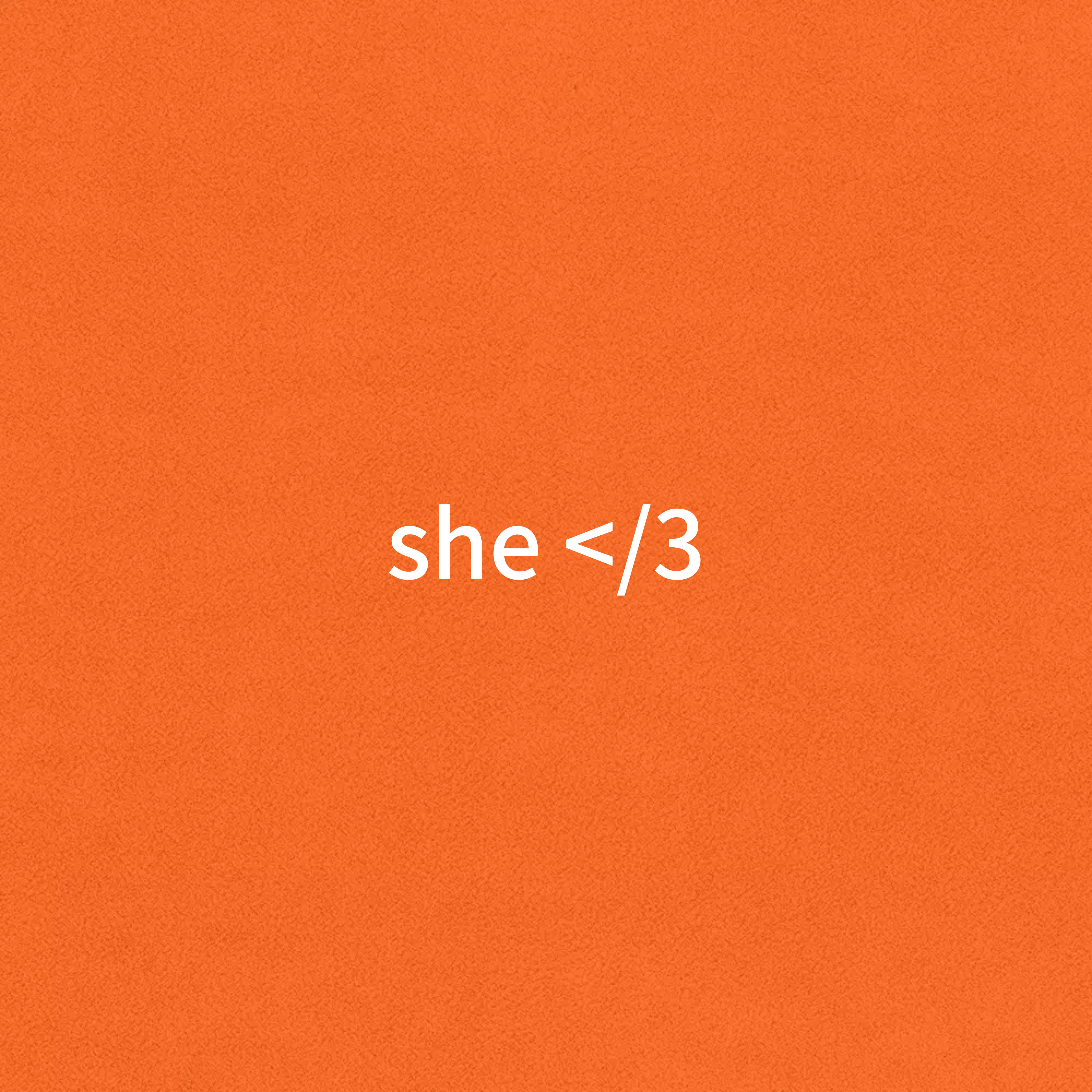 she </3 artwork