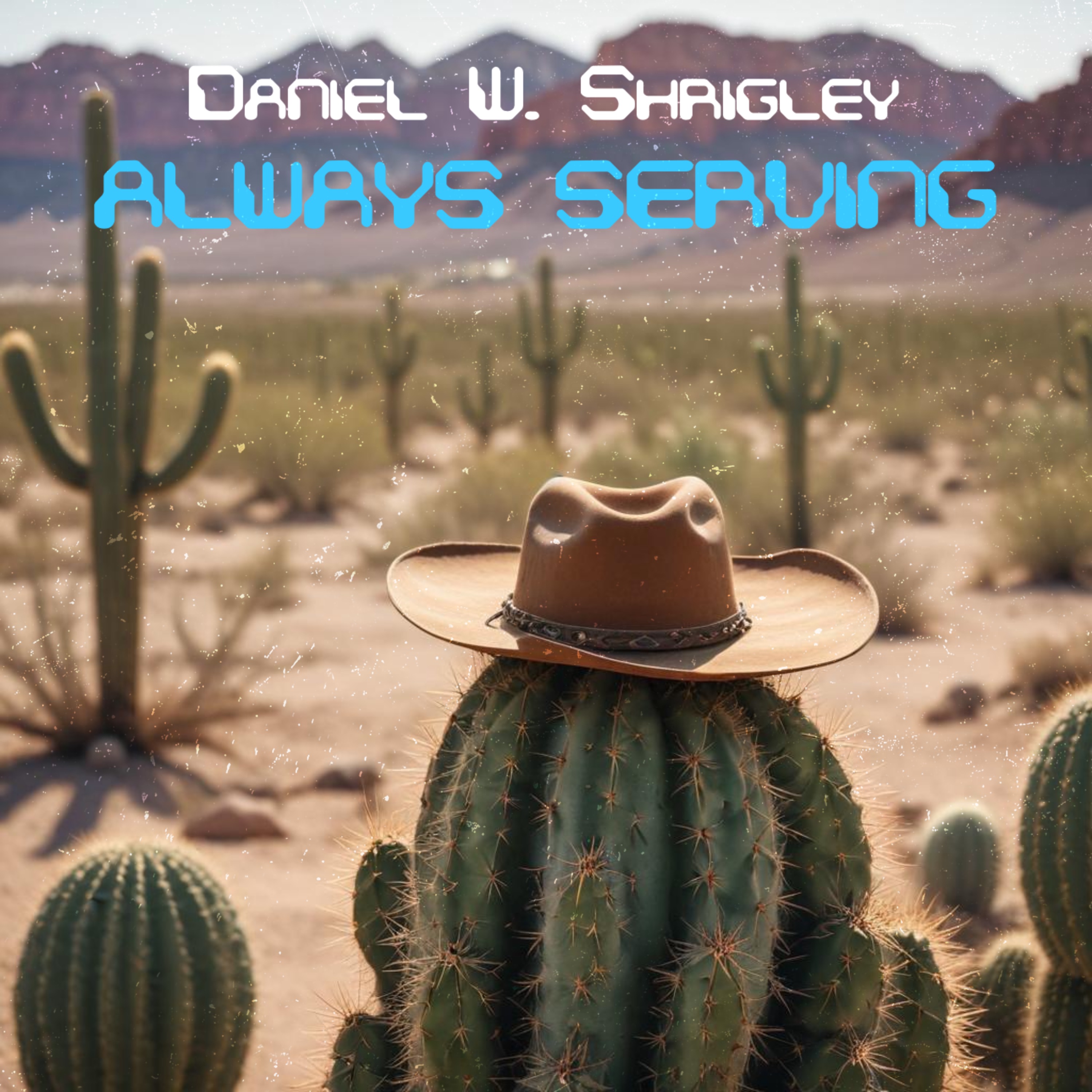 ALWAYS SERVING artwork