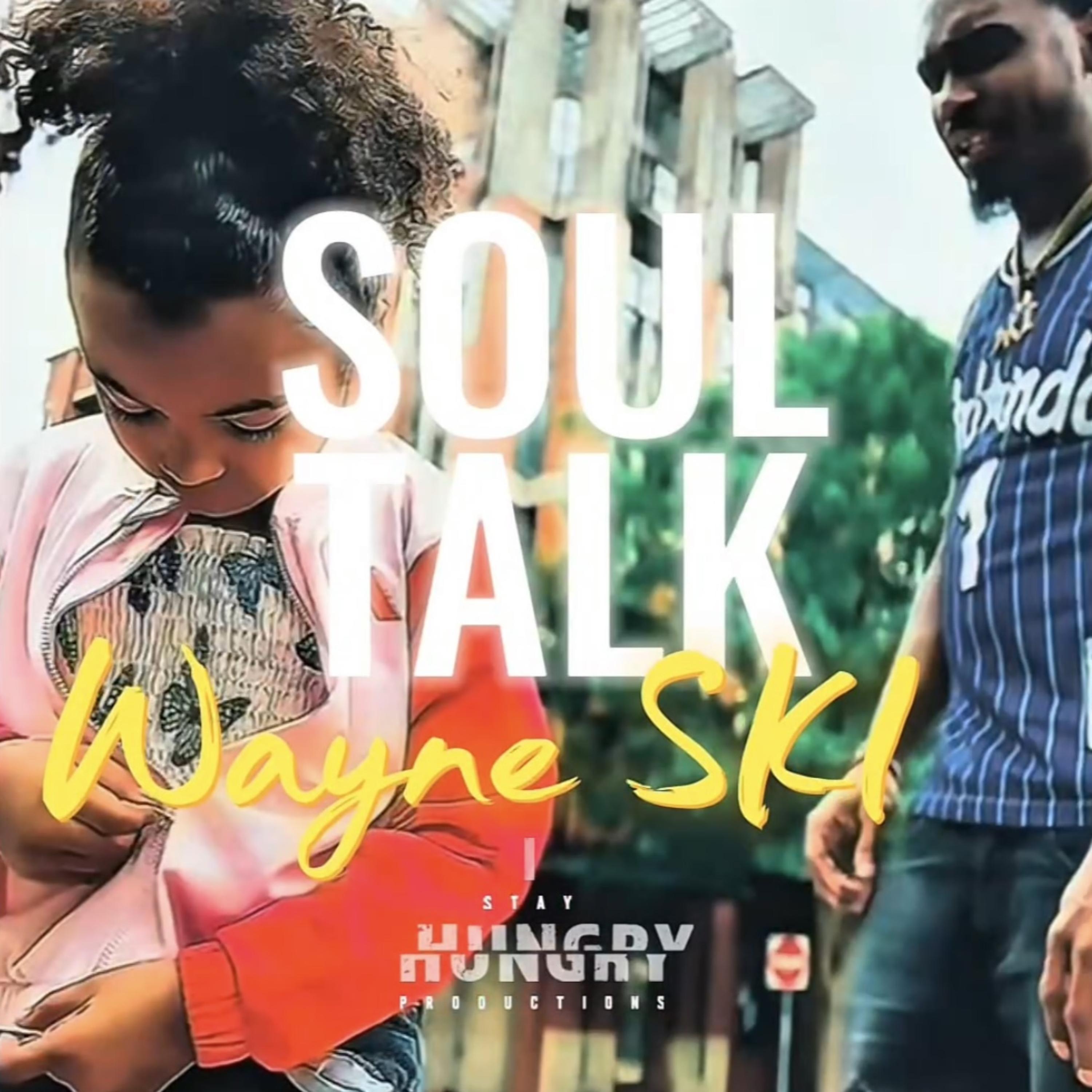 Soul Talk by Wayne SKI cover art