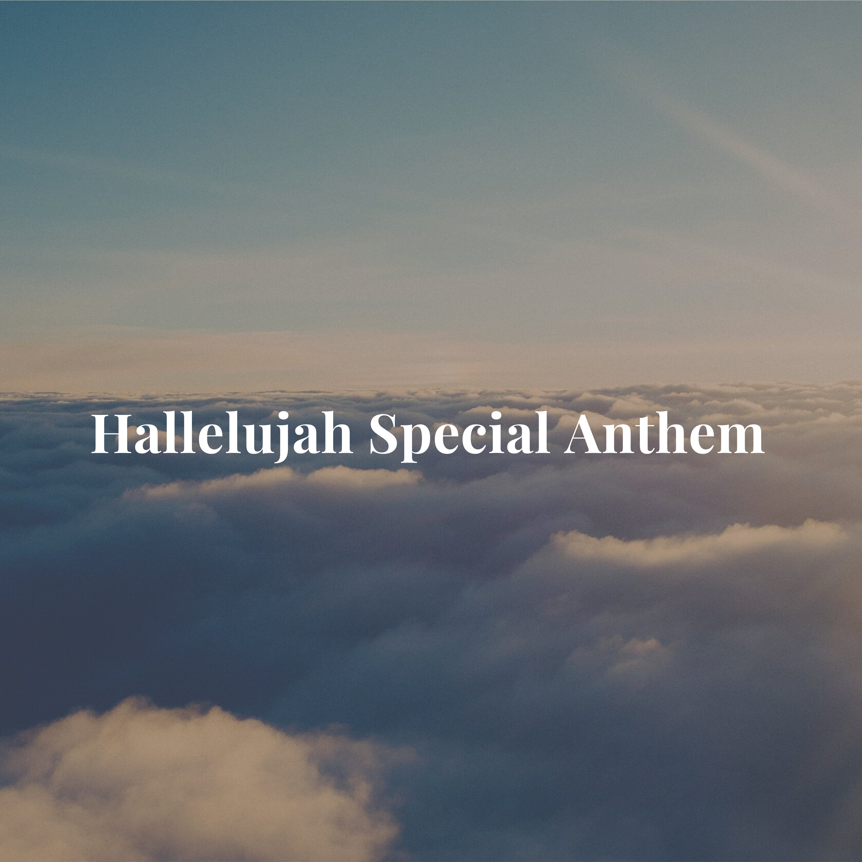 Hallelujah Special Anthem artwork