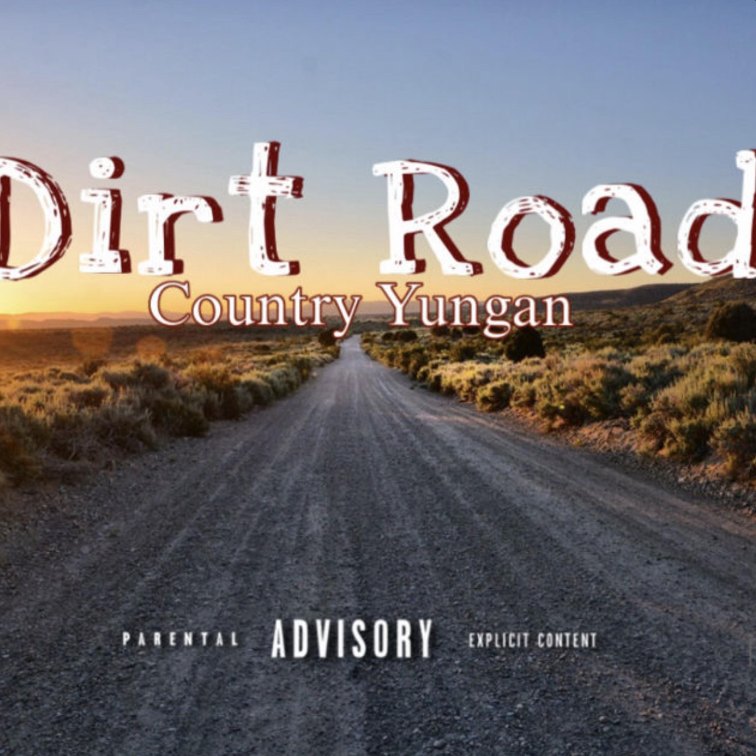 Dirt Road by Country Yungan cover art