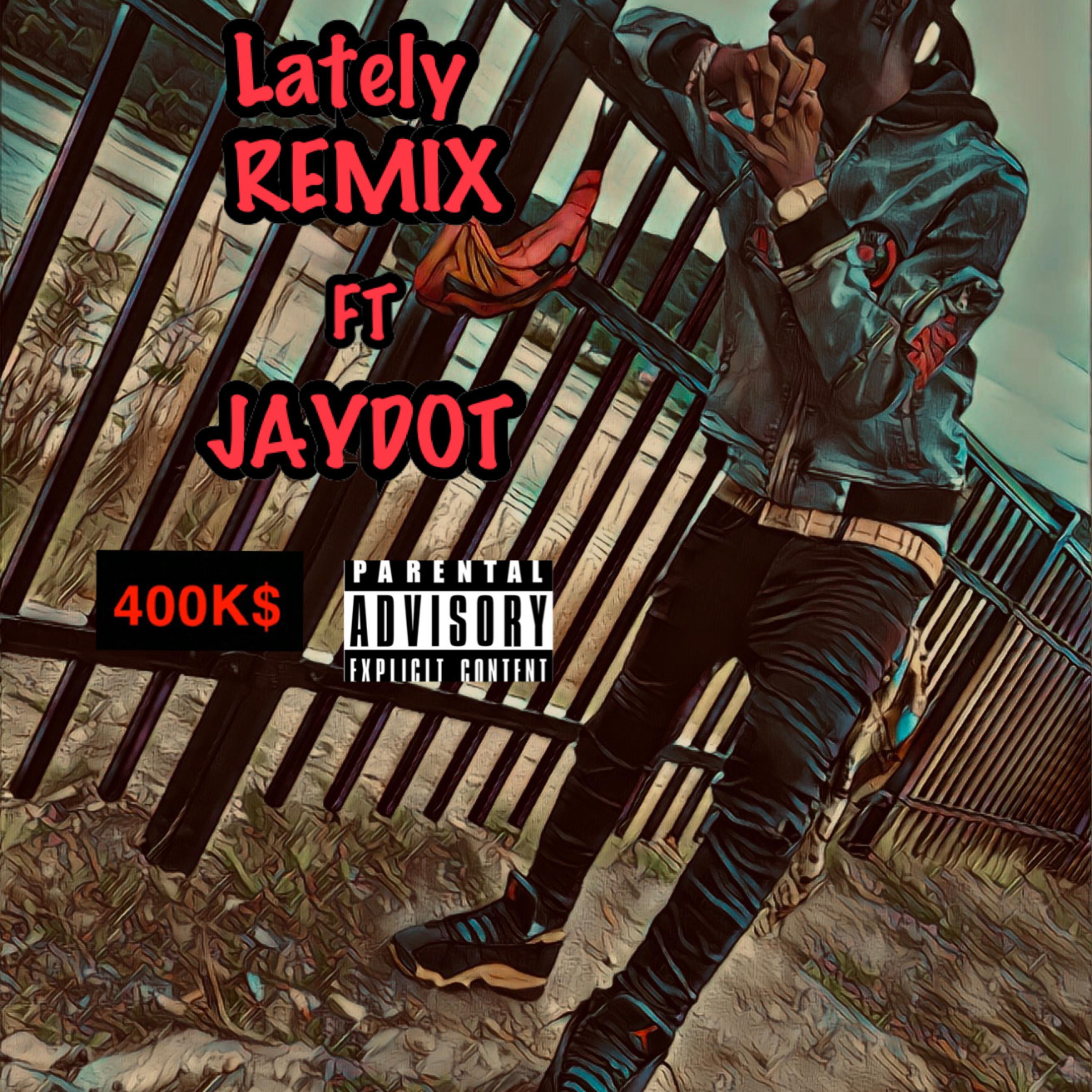 Lately Remix artwork