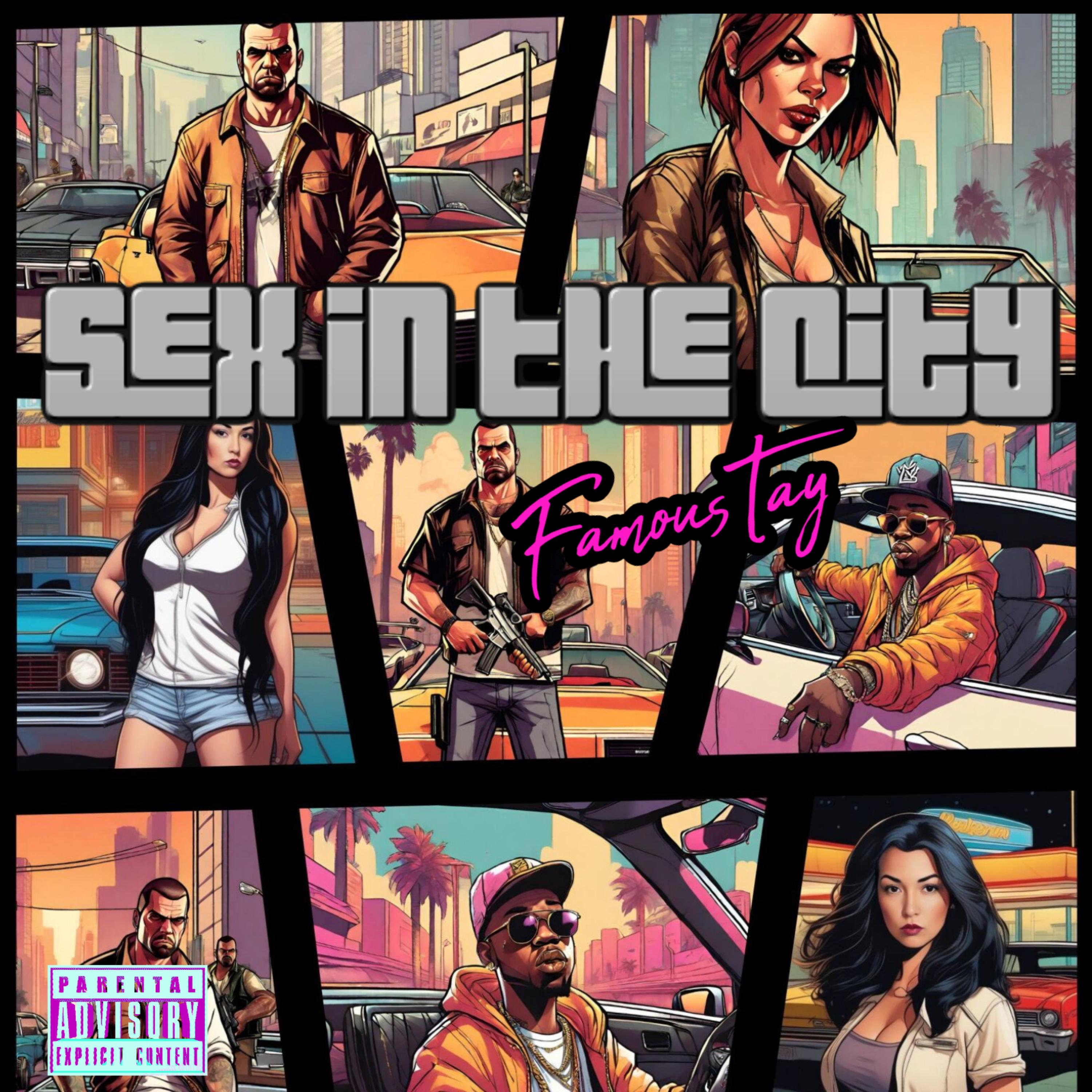 Sex In The City by FamousTay cover art