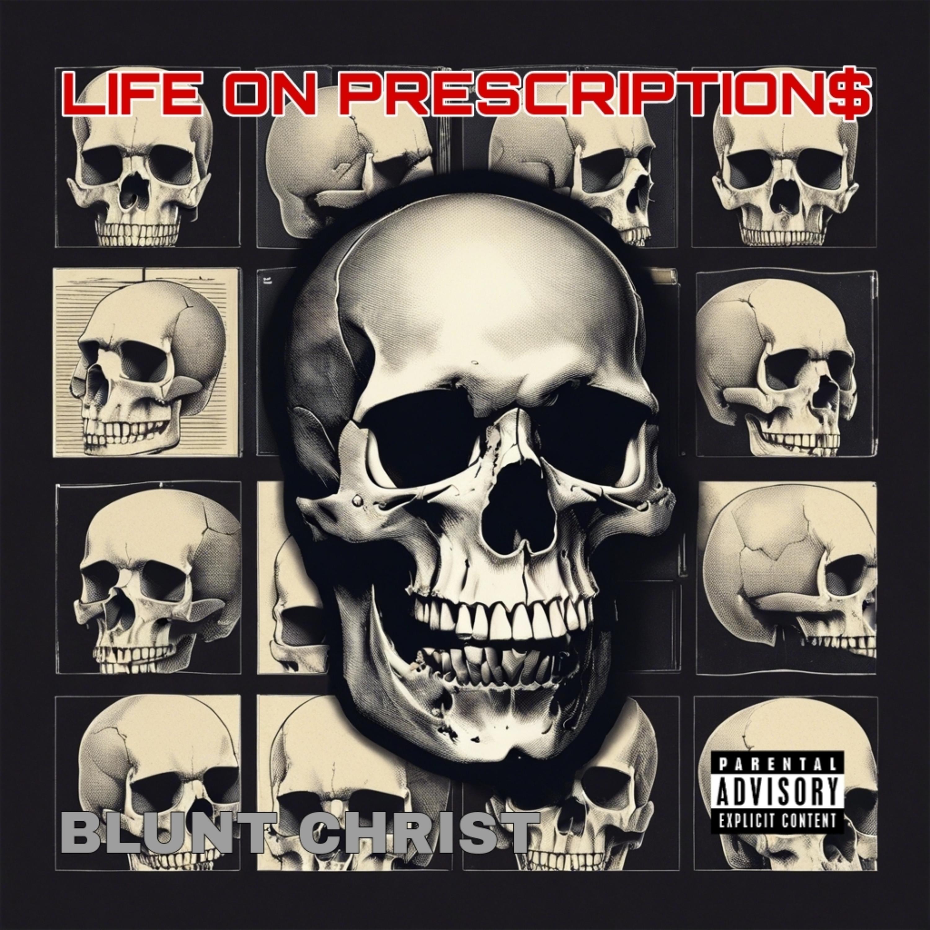 LIFE ON PRESCRIPTION$ artwork
