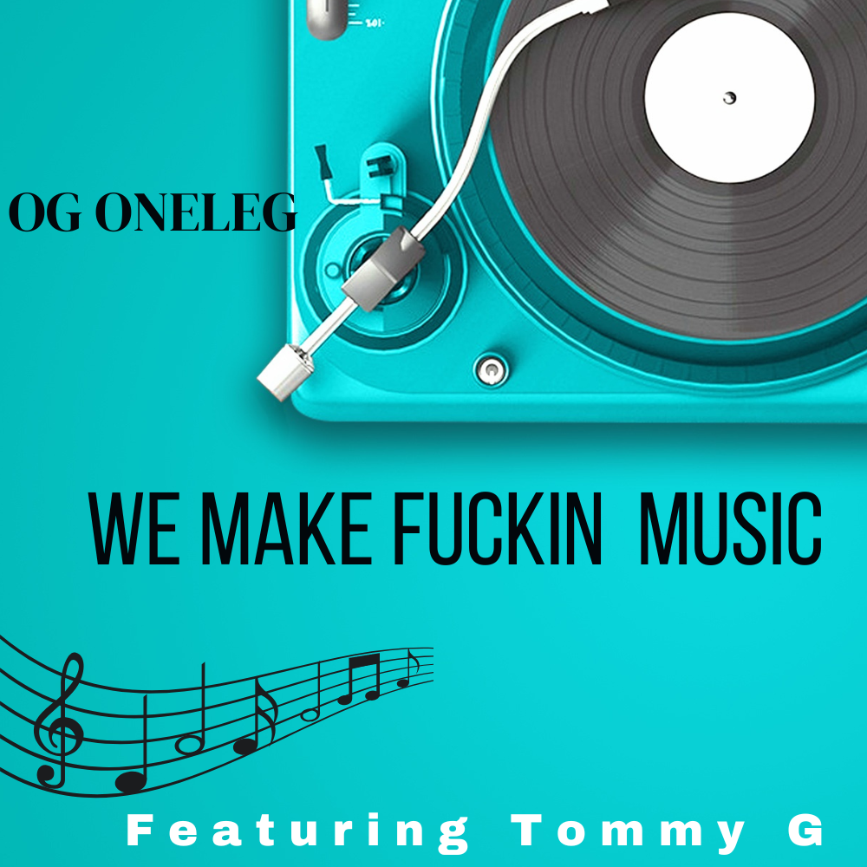 We Making Fuckin Music artwork