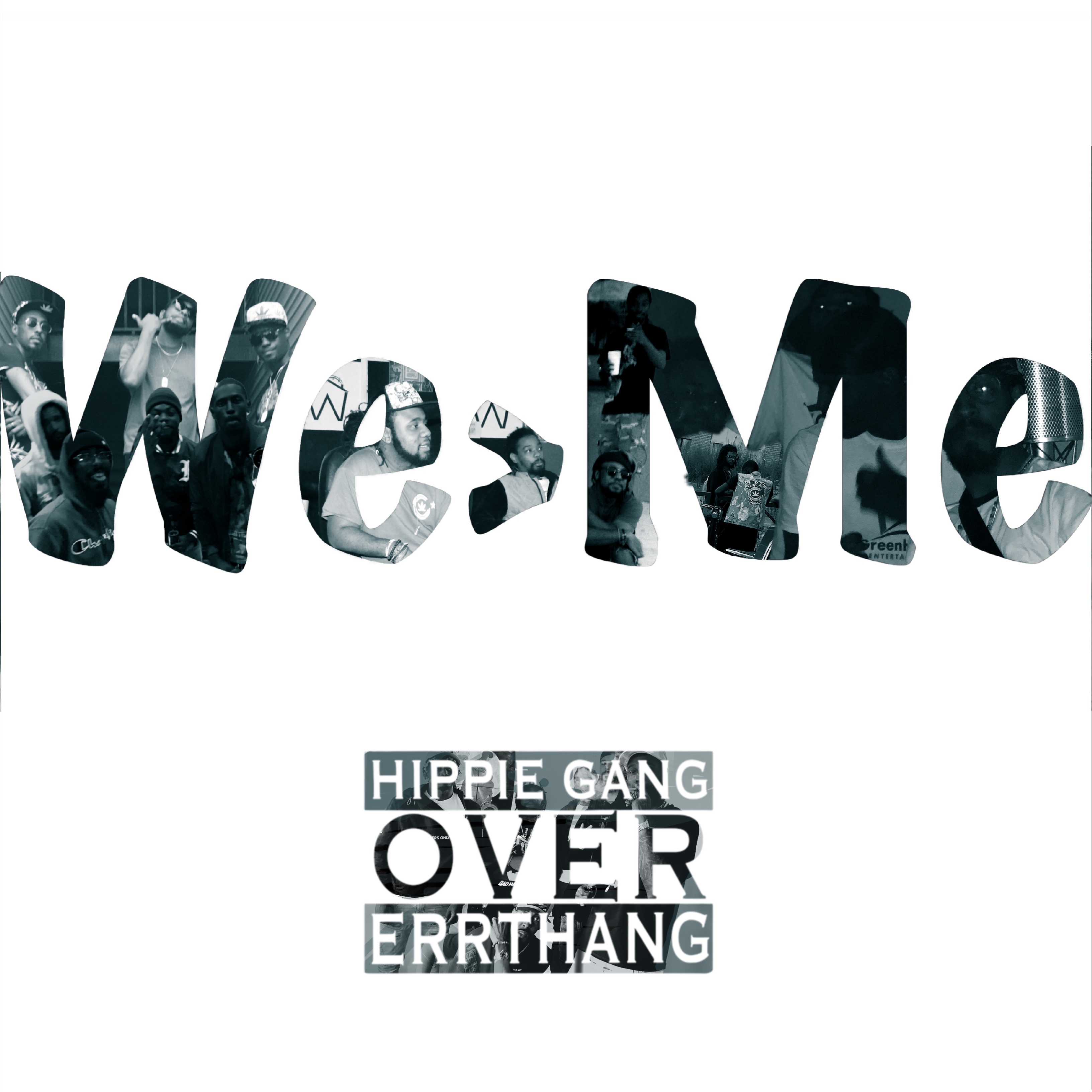 We > Me by Smittie Da Hippie cover art