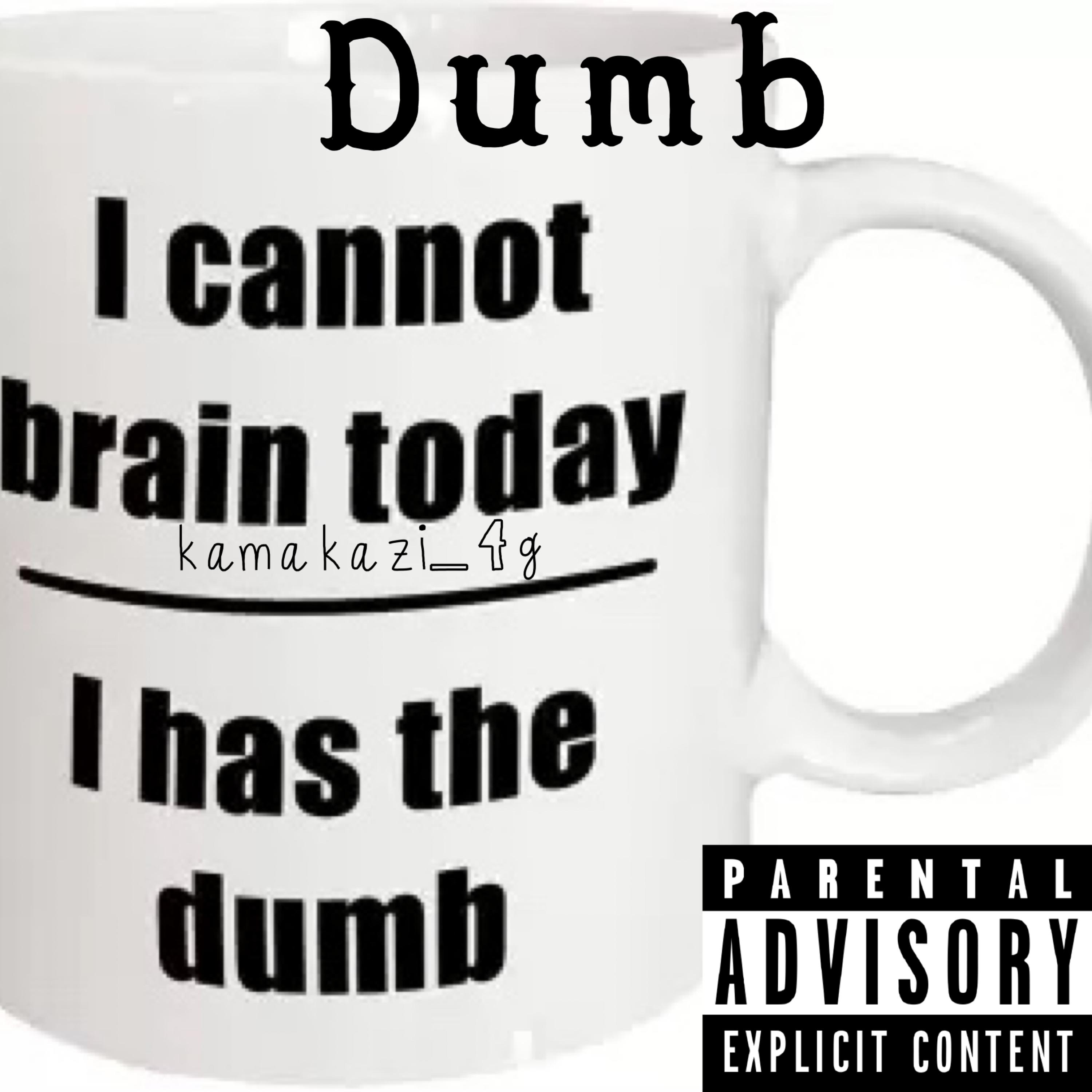 Dumb artwork