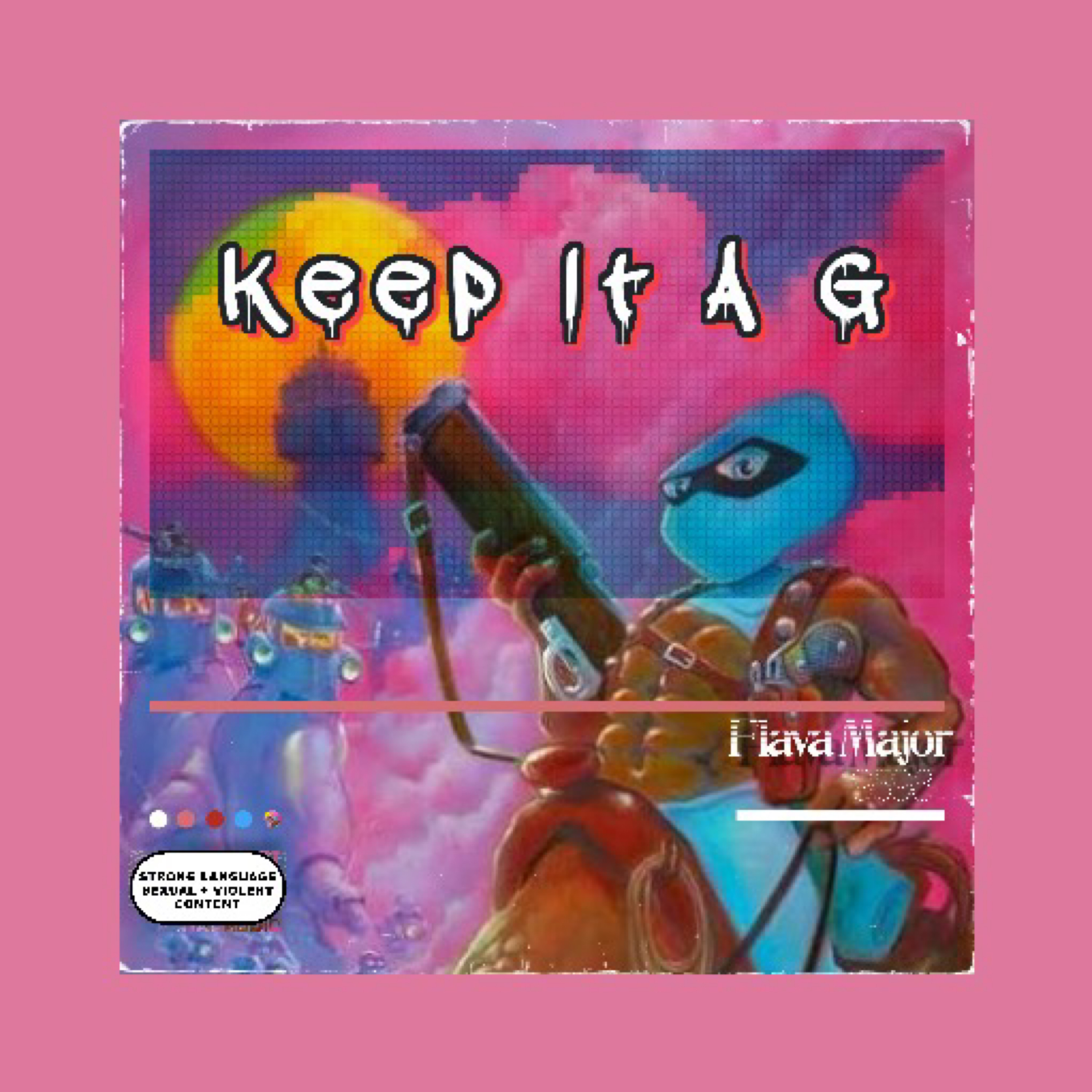 Keep It A G artwork