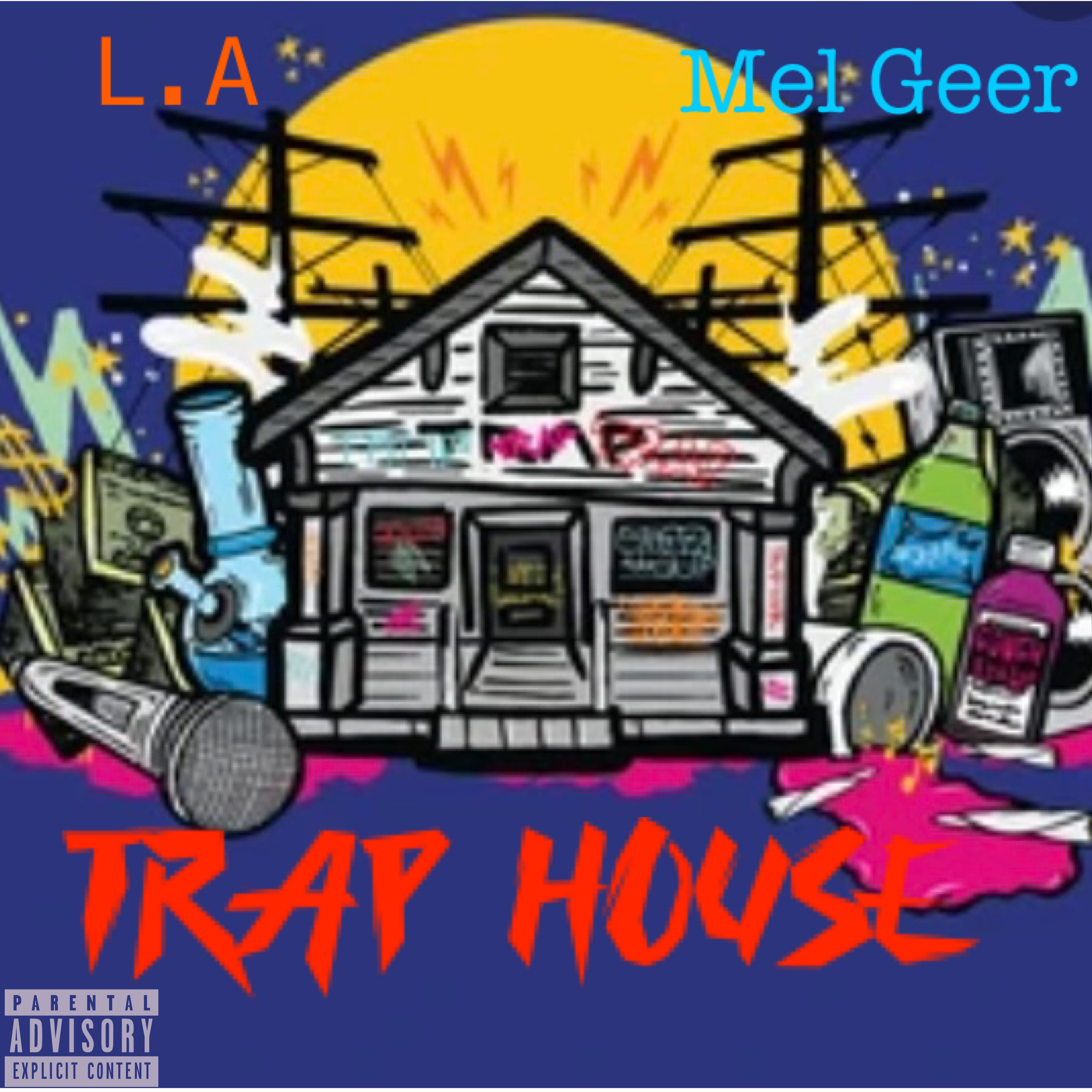 Trap House by Mel Geer cover art