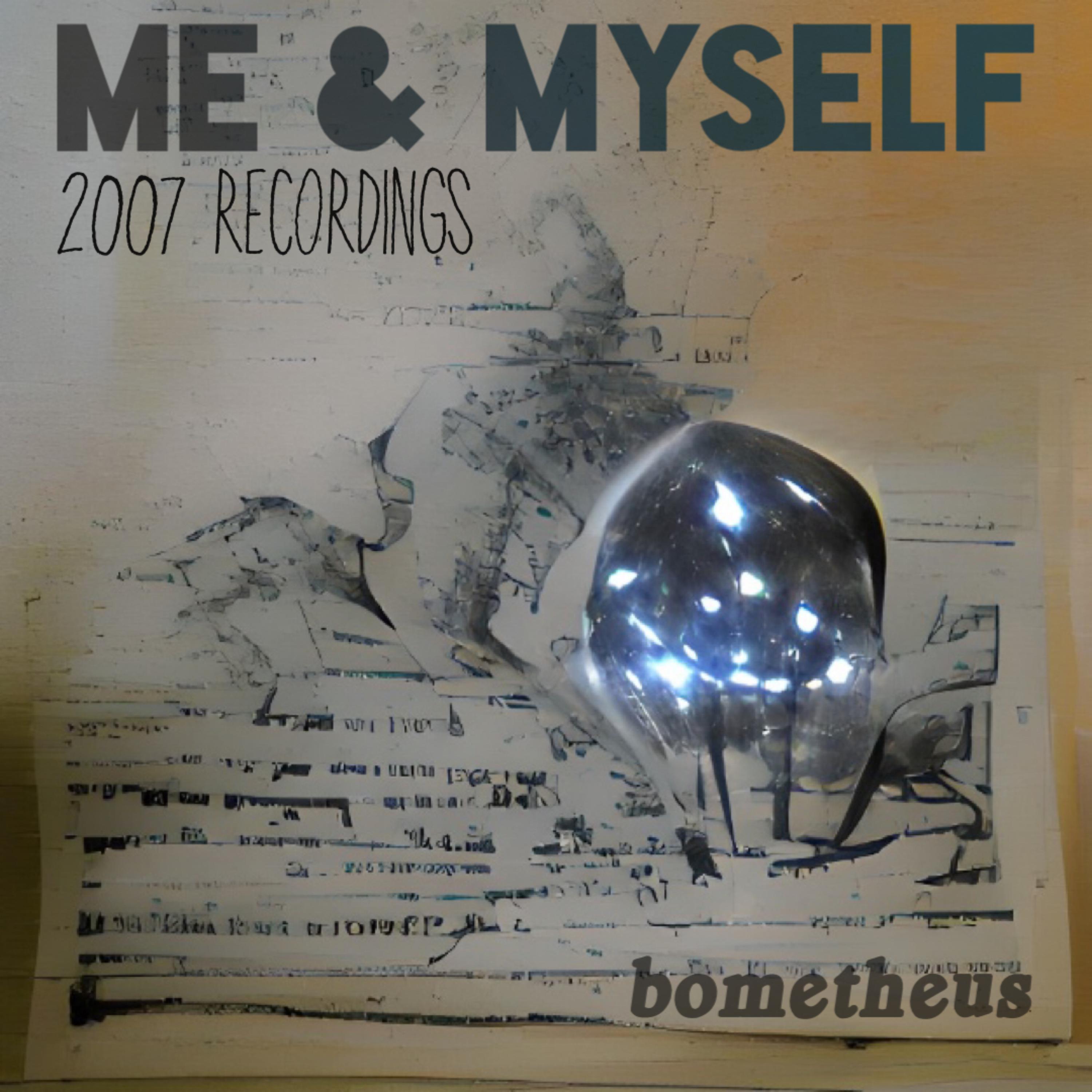 Me & Myself by bometheus cover art