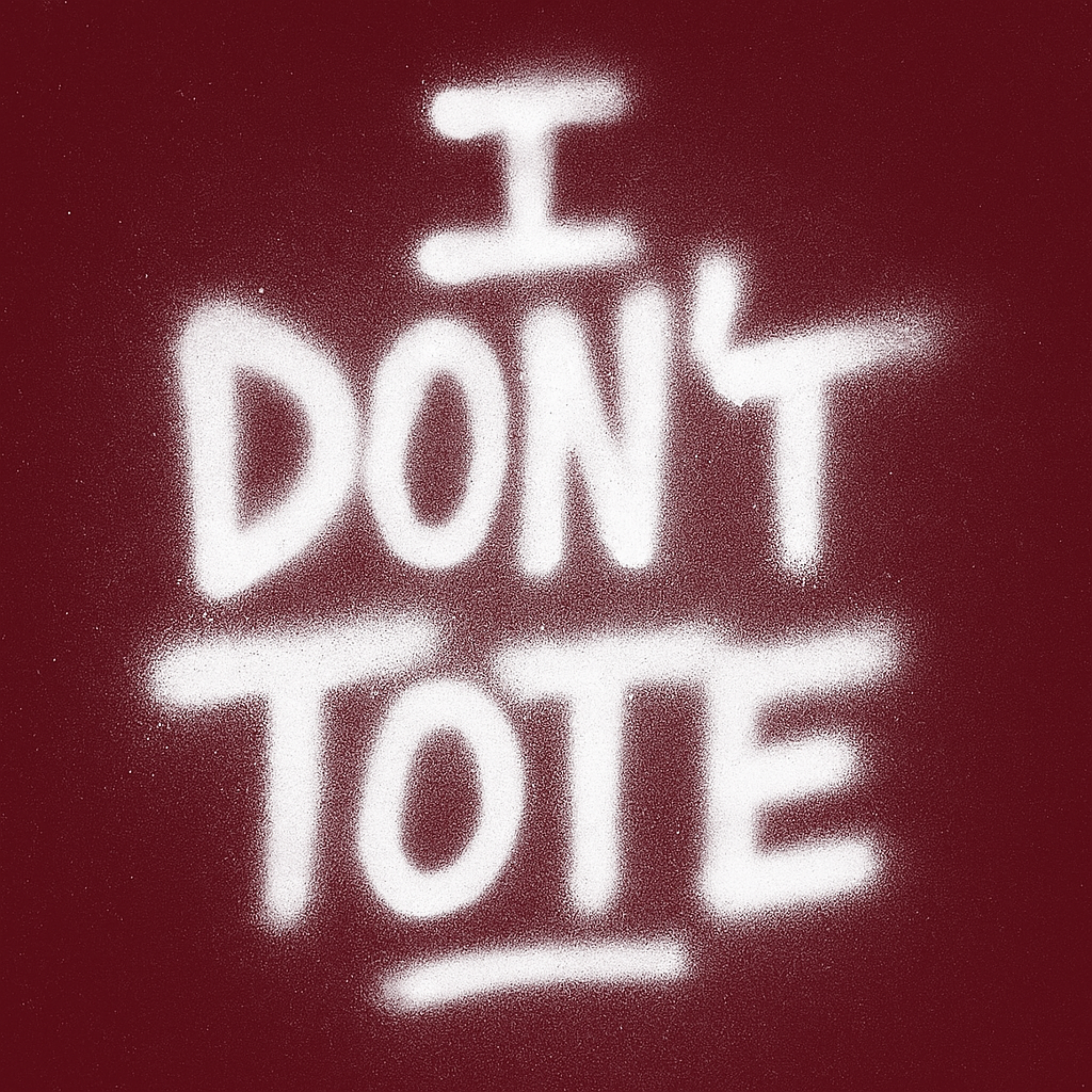 I Don’t Tote artwork