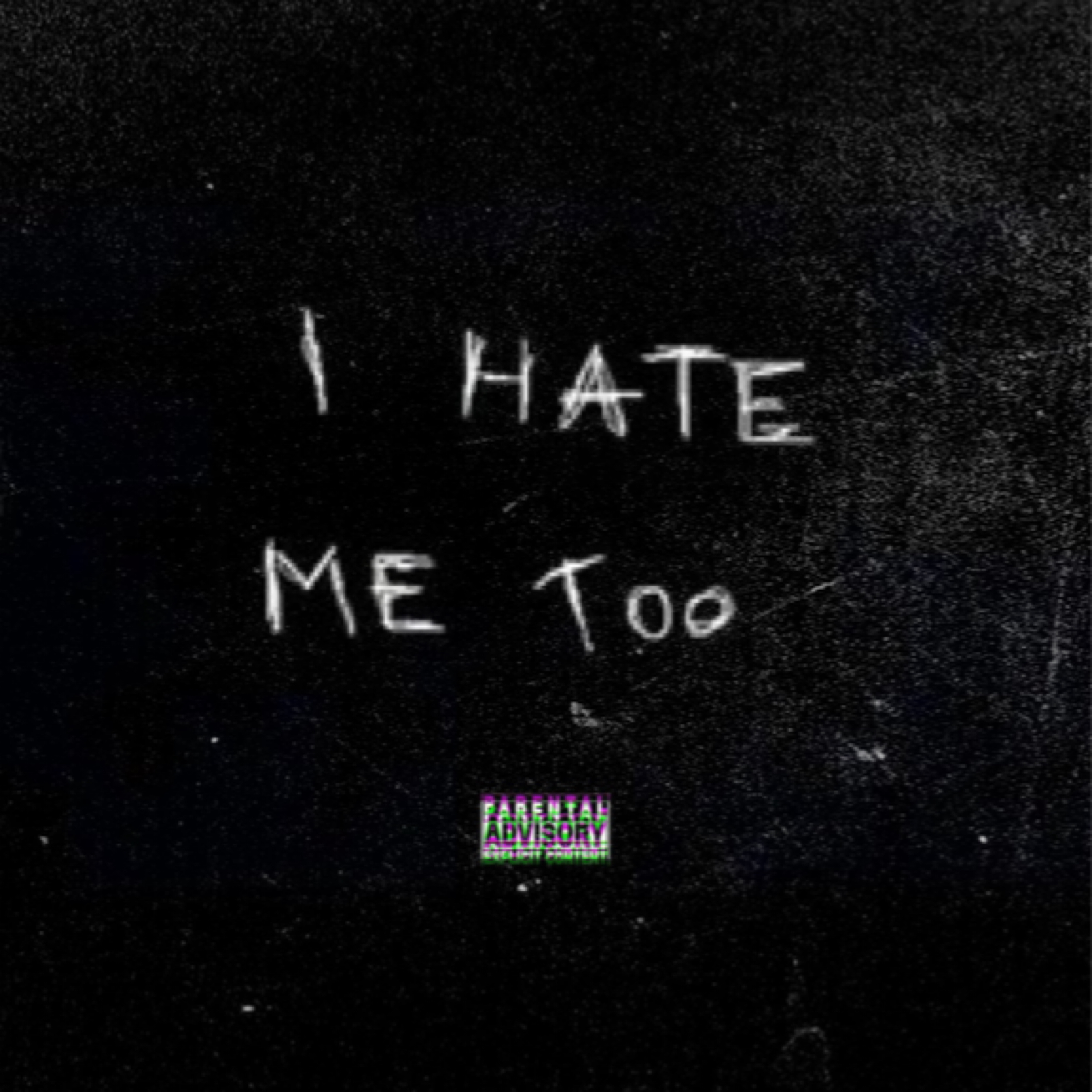 I Hate Me Too artwork