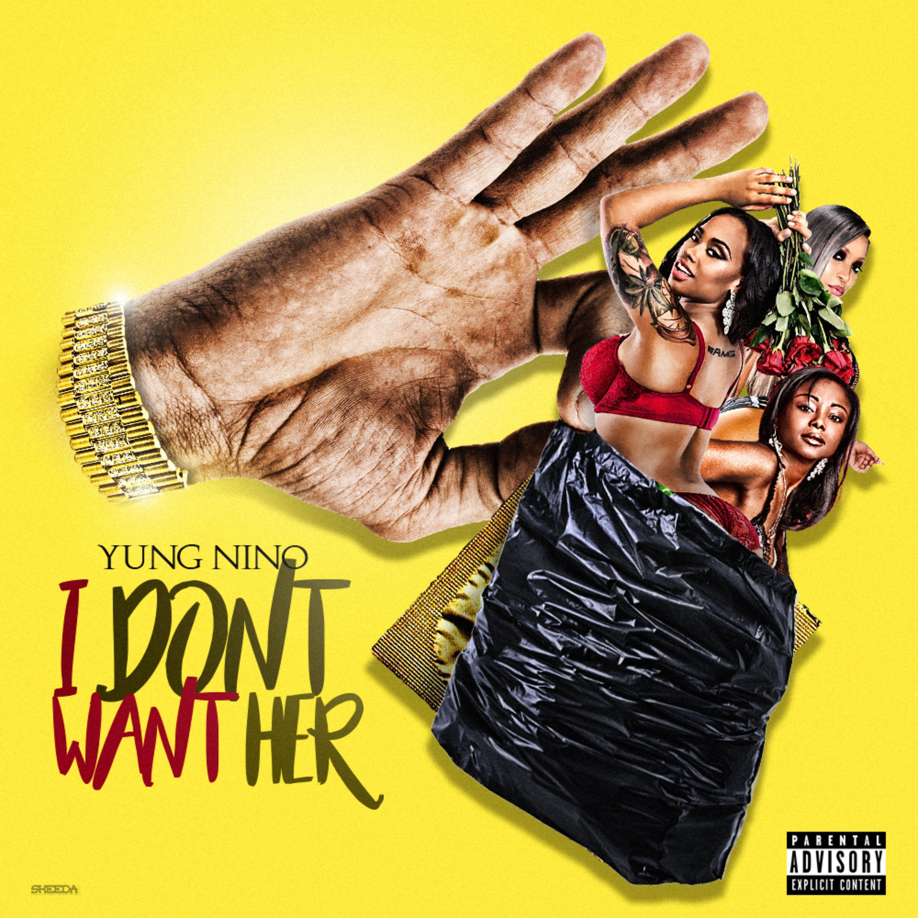 I Don't Want Her by Yung Nino cover art