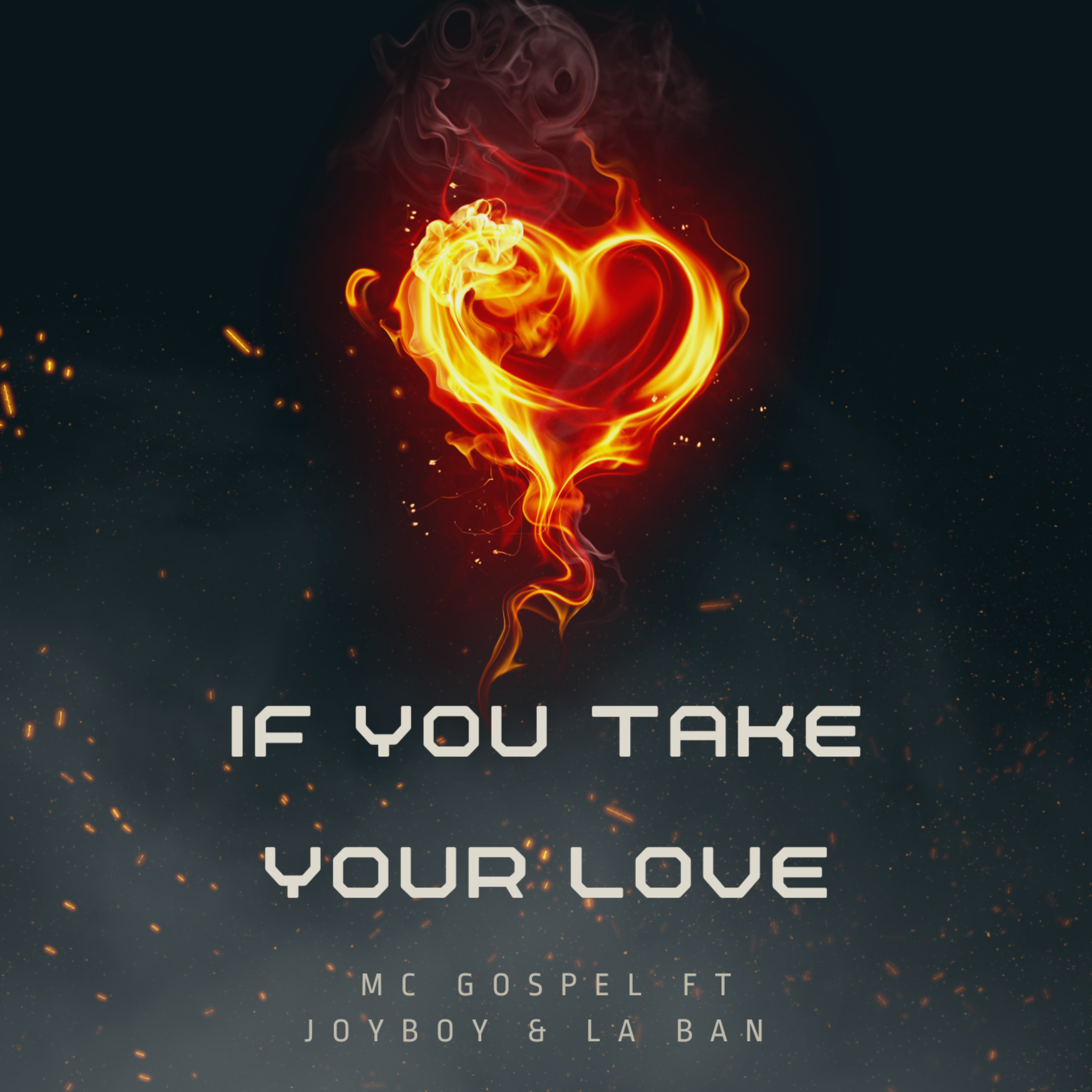 If You Take Your Love artwork