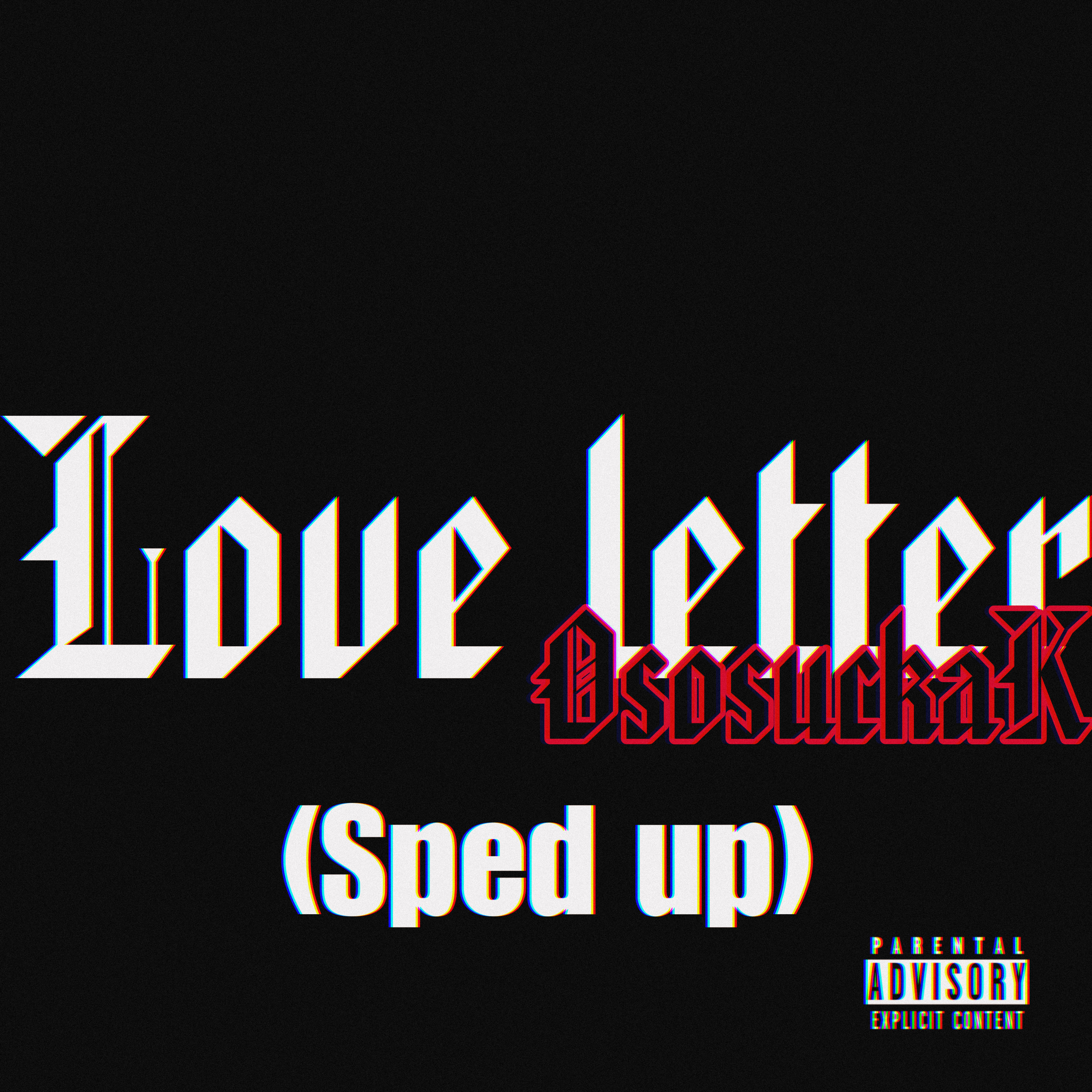 Love Letter ( Sped Up ) artwork