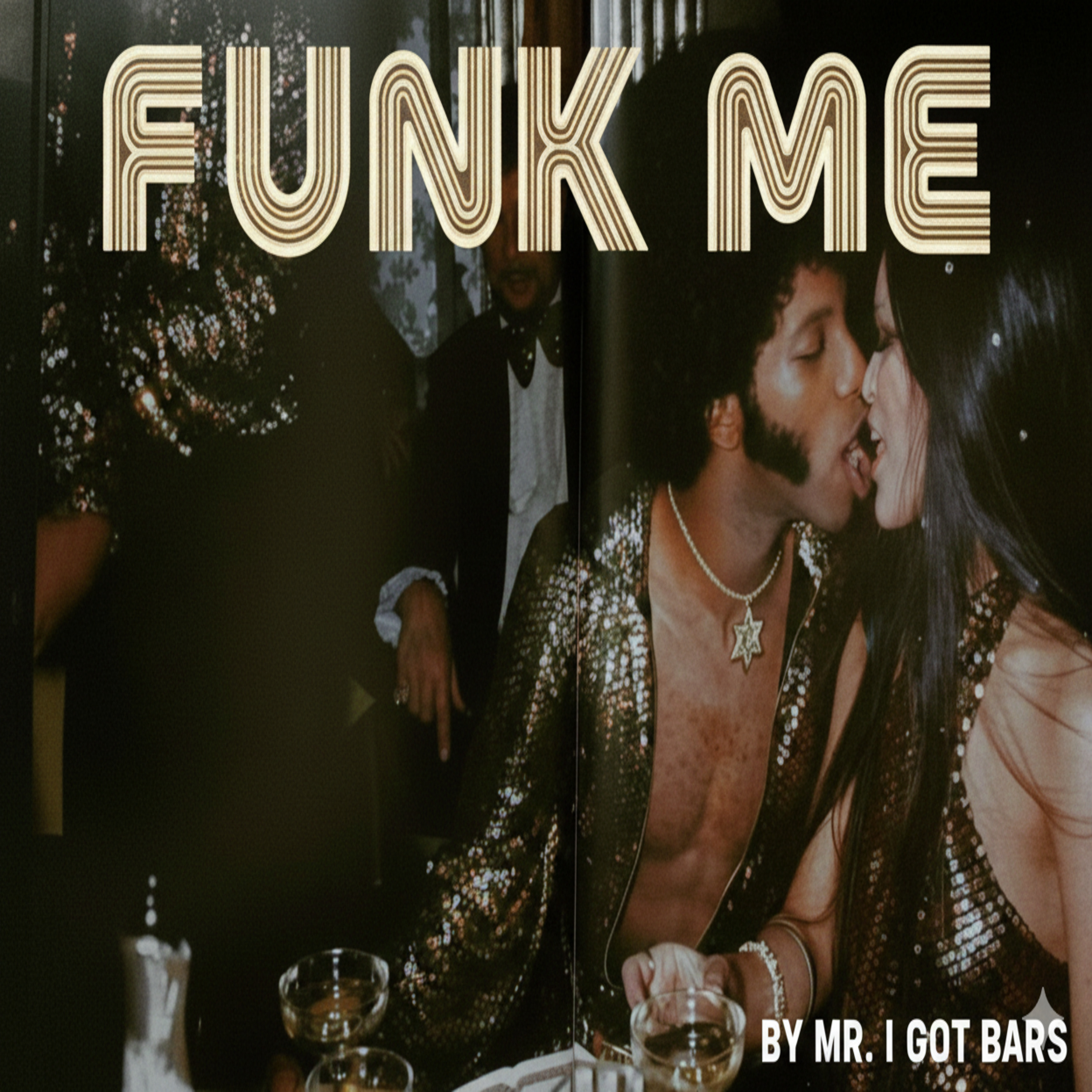Funk Me by Mr. I got bars cover art
