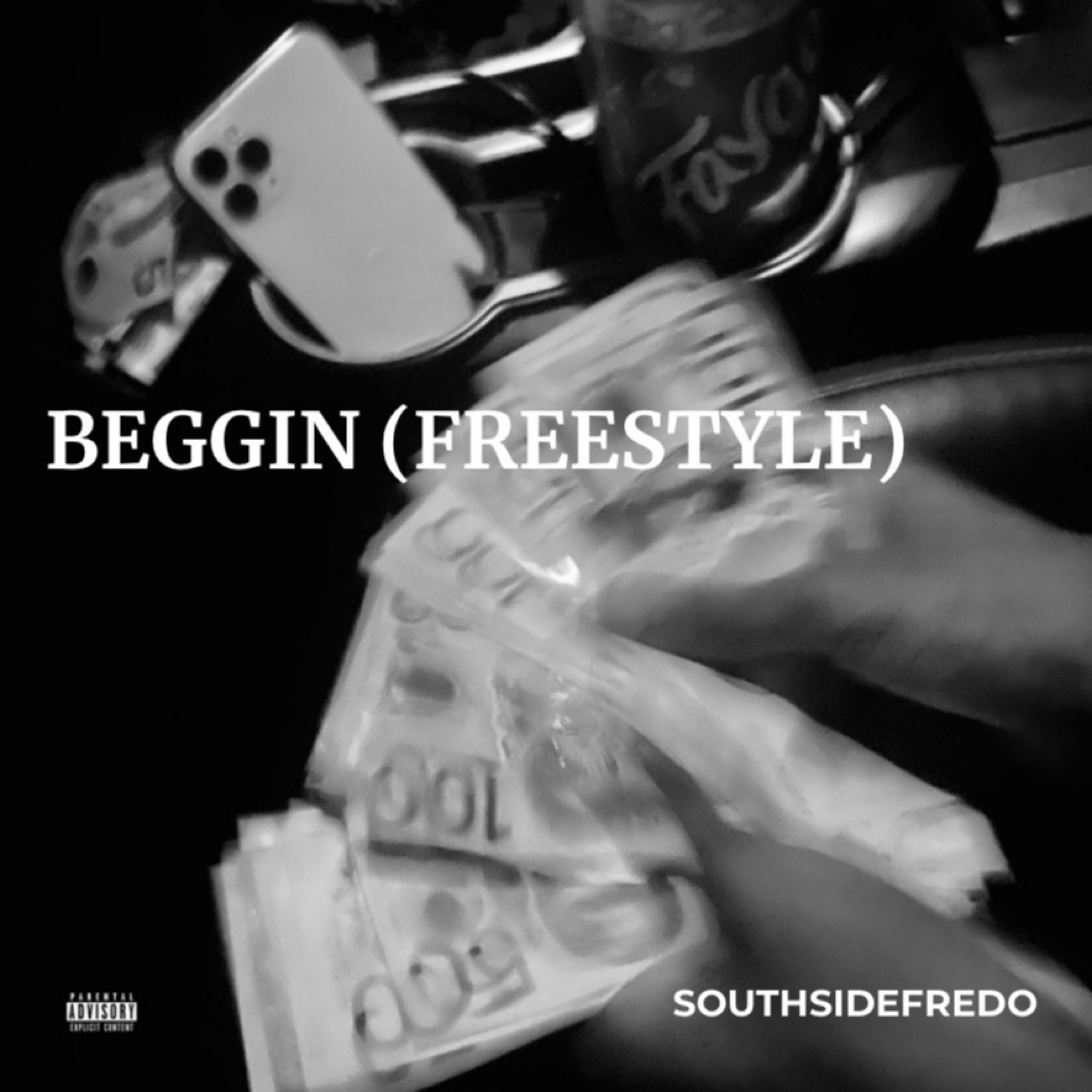 Beggin (Freestyle) by Southsidefredo cover art