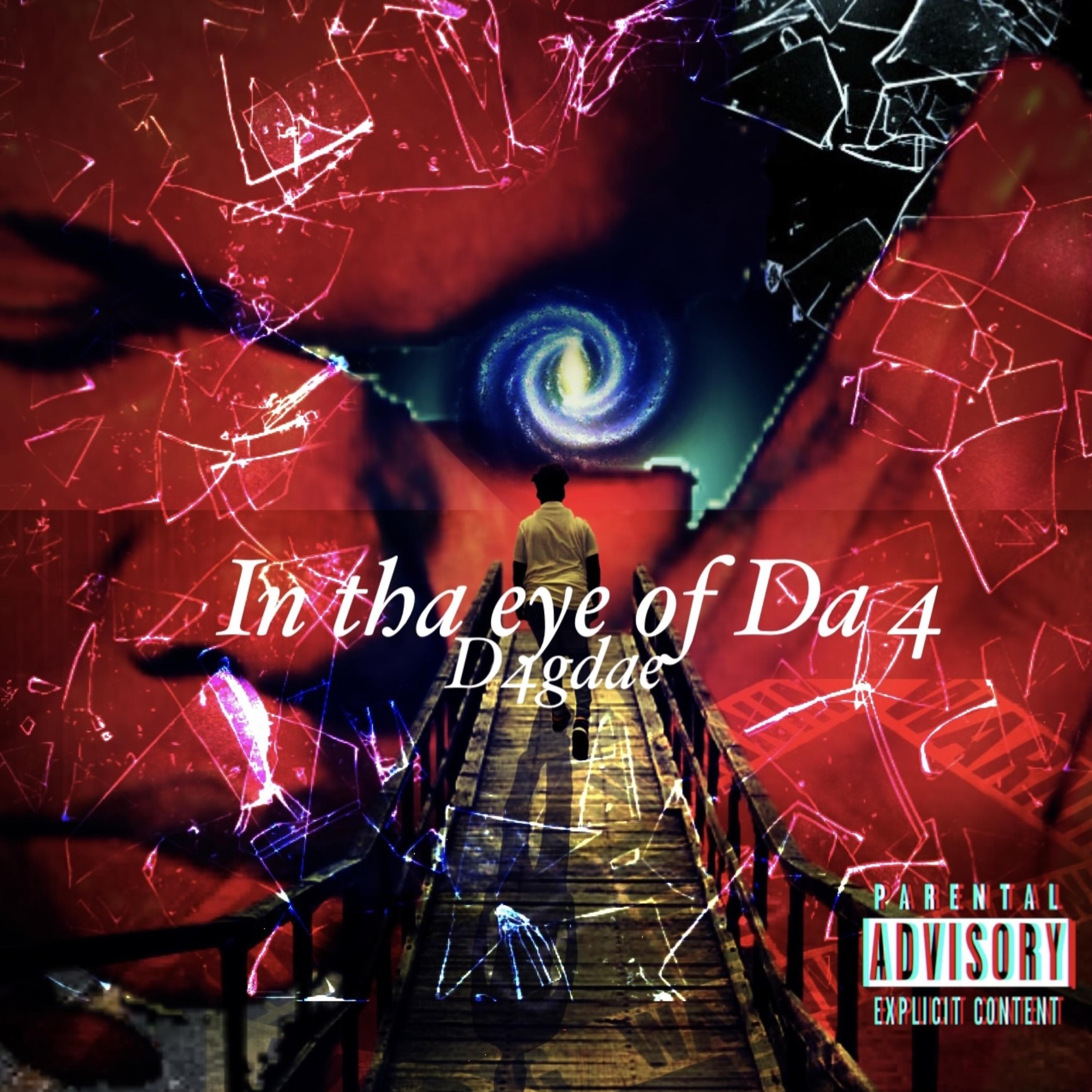 In Tha Eye Of Da 4 by D4gdae cover art