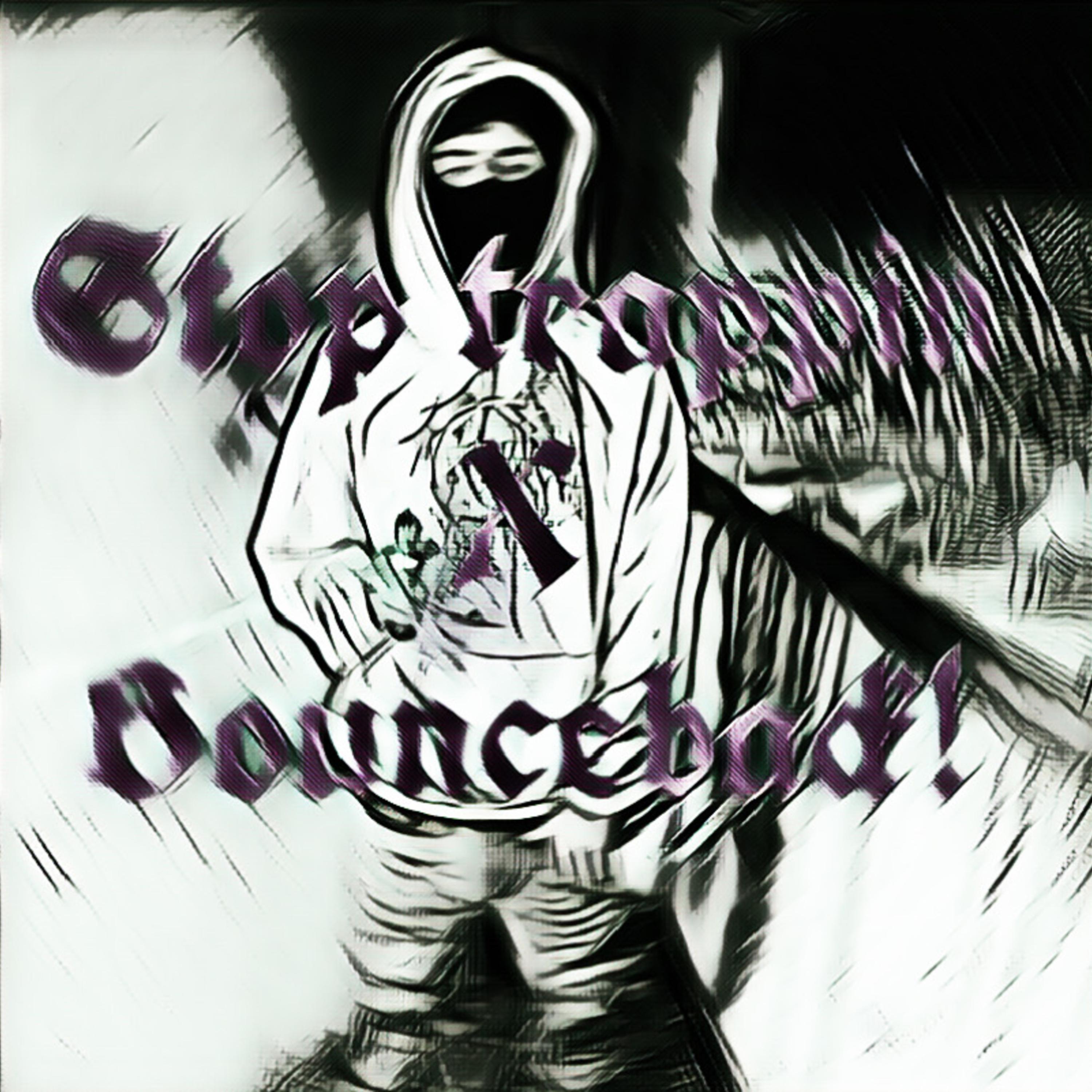 StoptrappinXBounceback by Triple2x cover art
