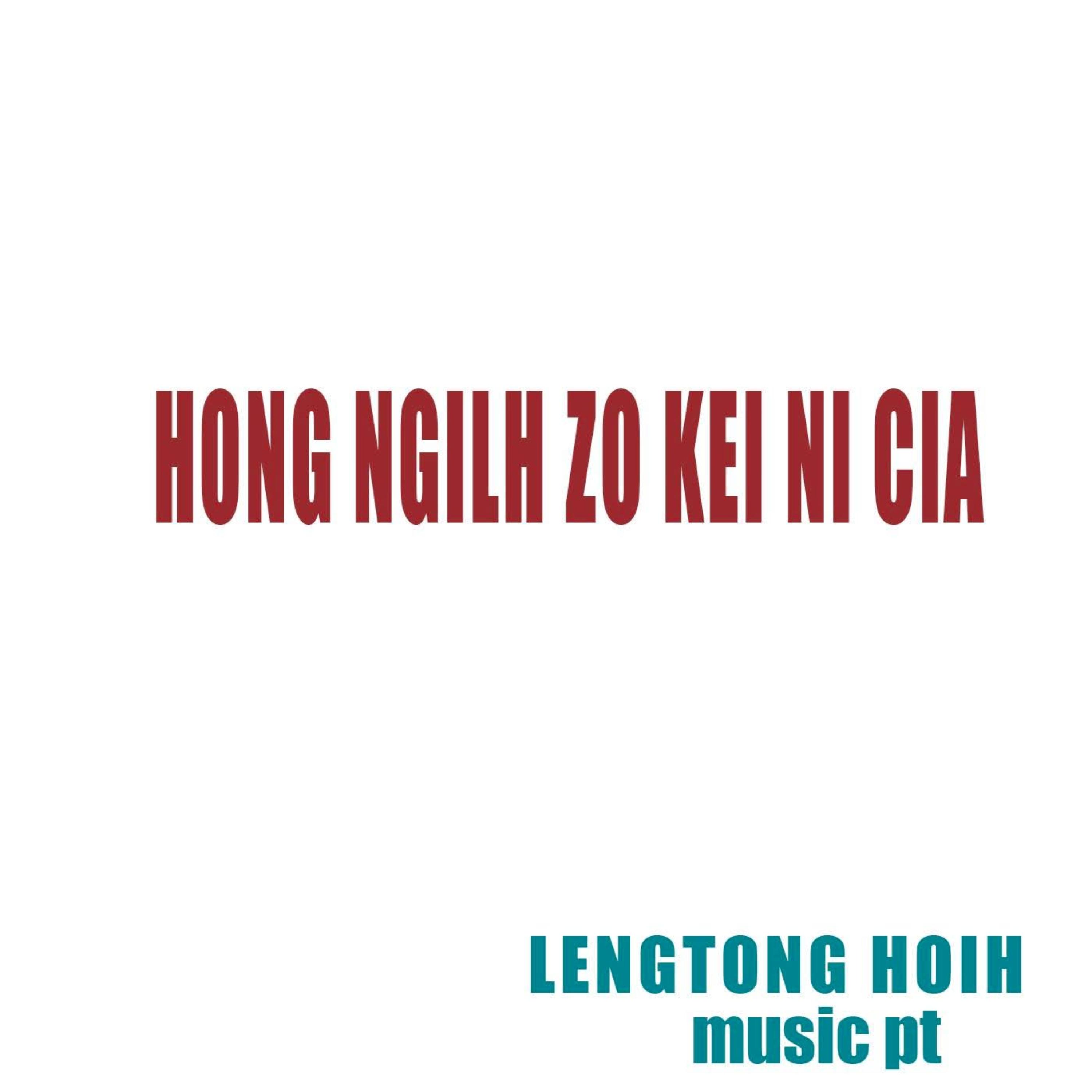 Hong Ngilh Zo Kei Ni Cia artwork
