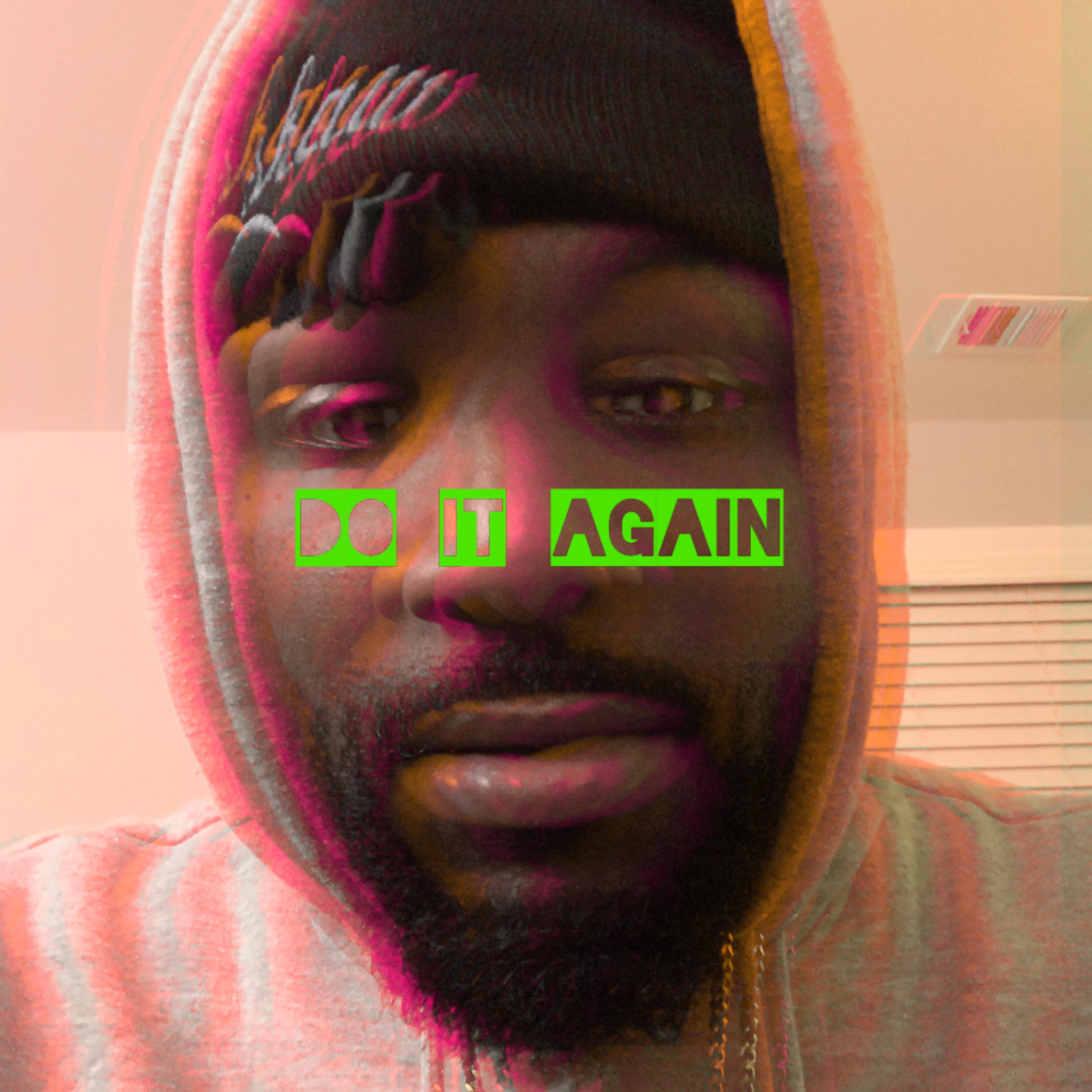 Do It Again by Ahnkore Tha’G cover art
