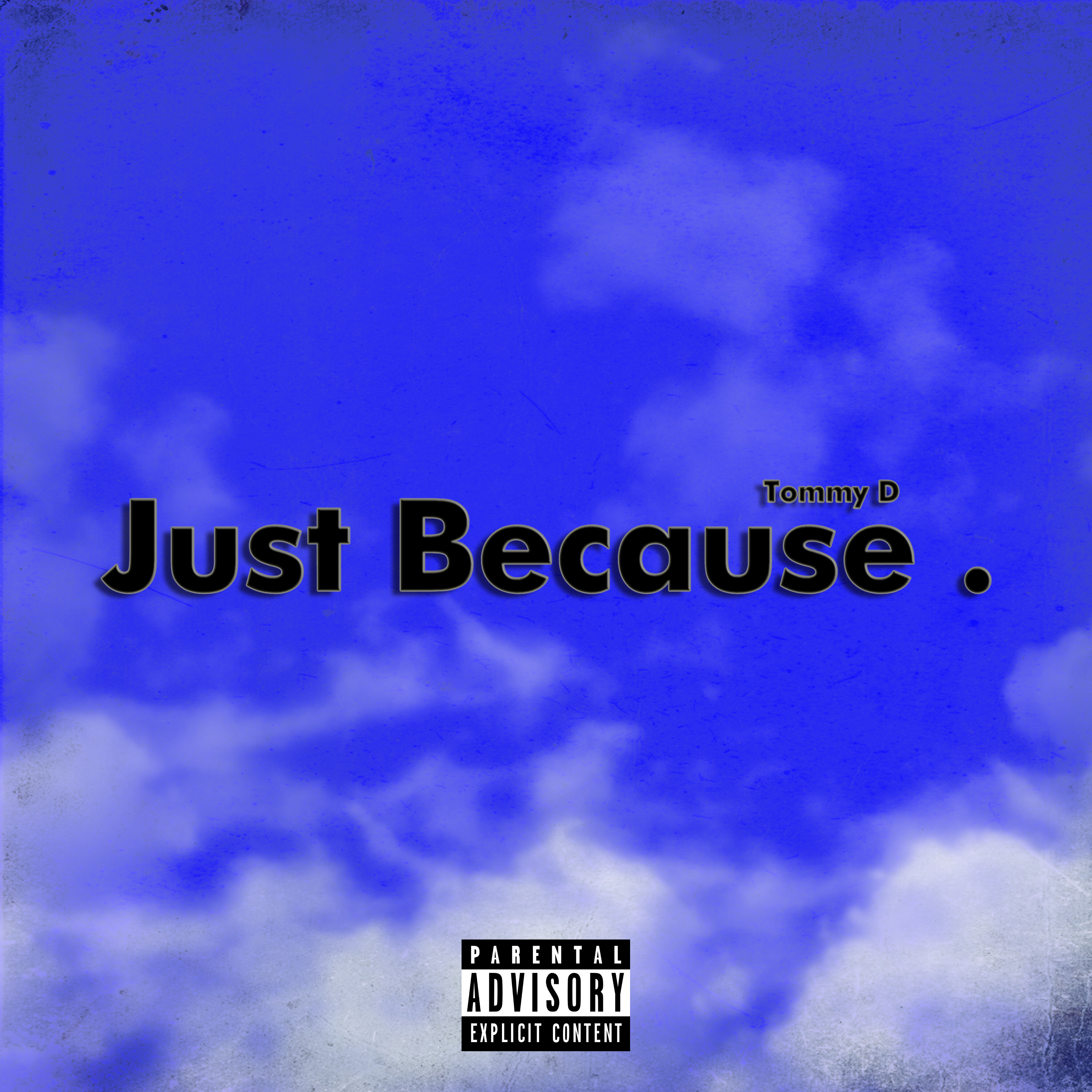Just Because artwork
