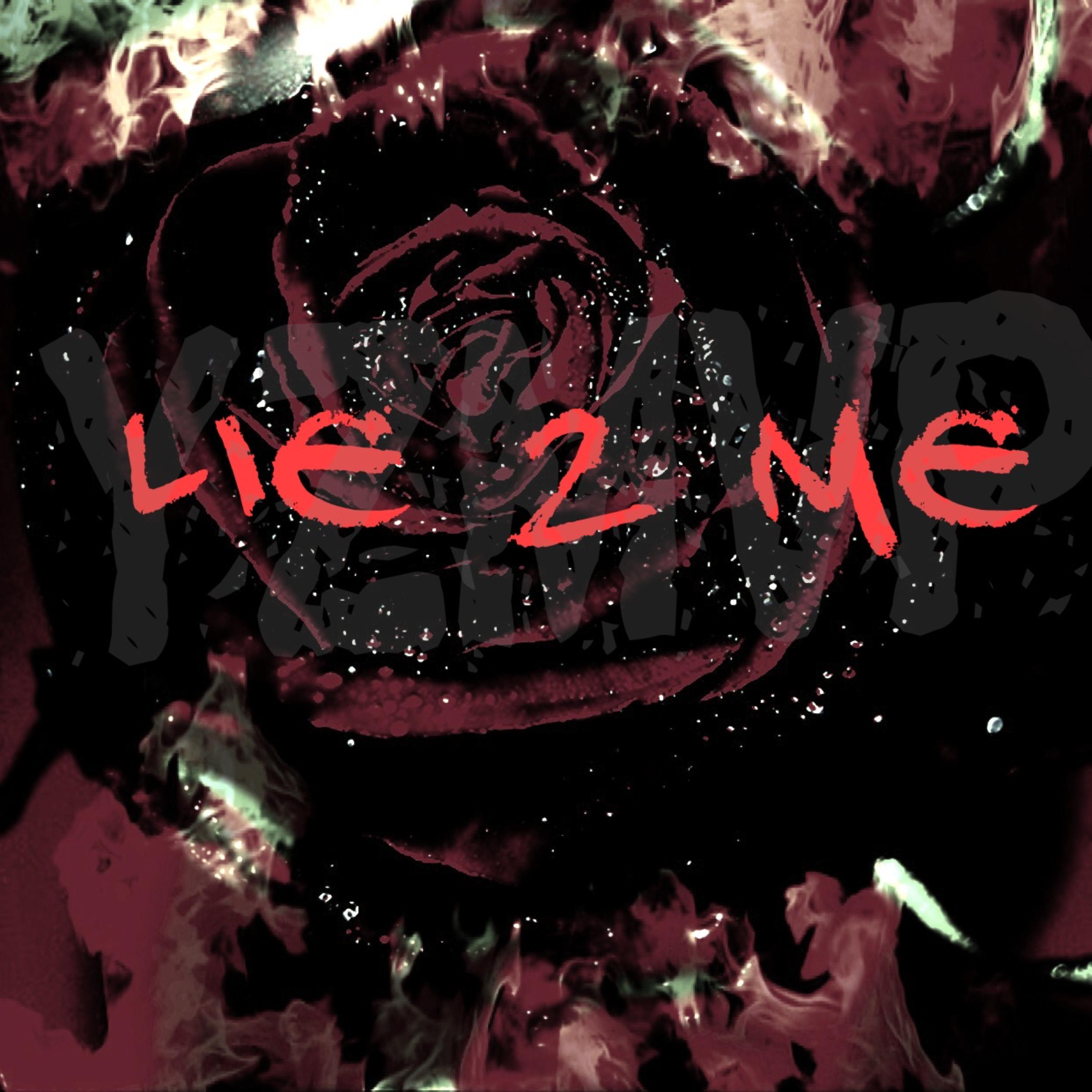LIE 2 ME artwork