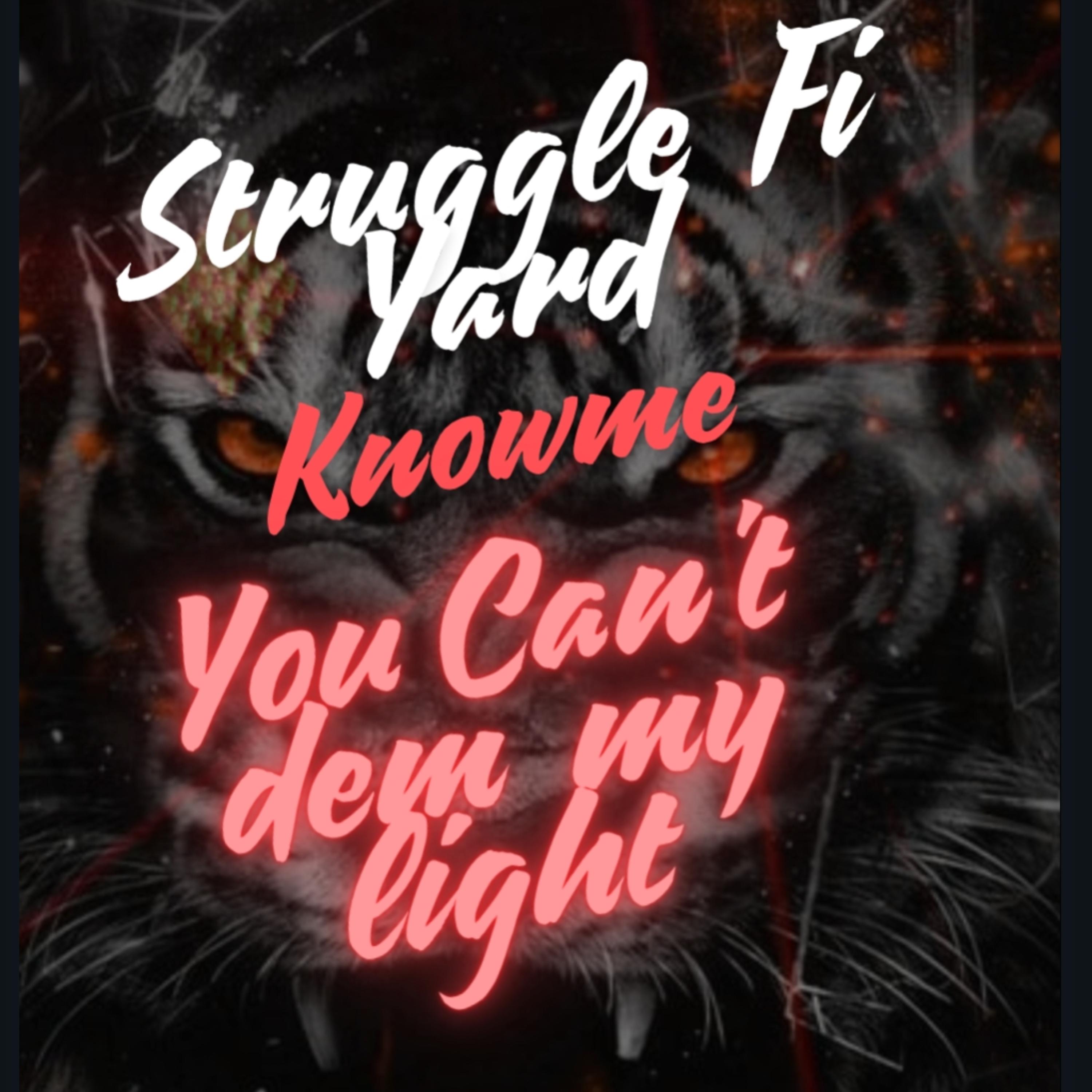 Struggle Fi Yard by KNOWME cover art