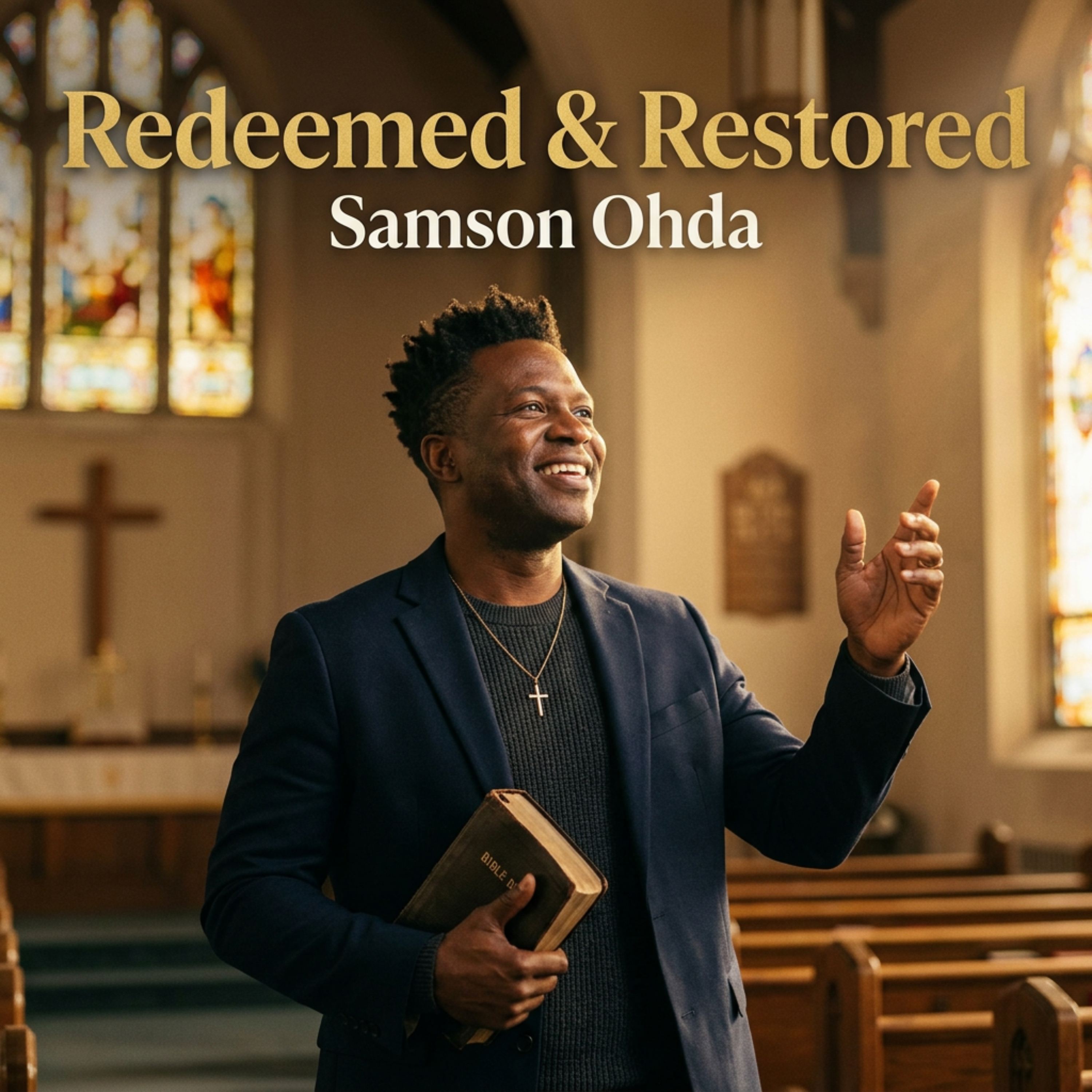 Redeemed and Restored by Samson Ohda  cover art