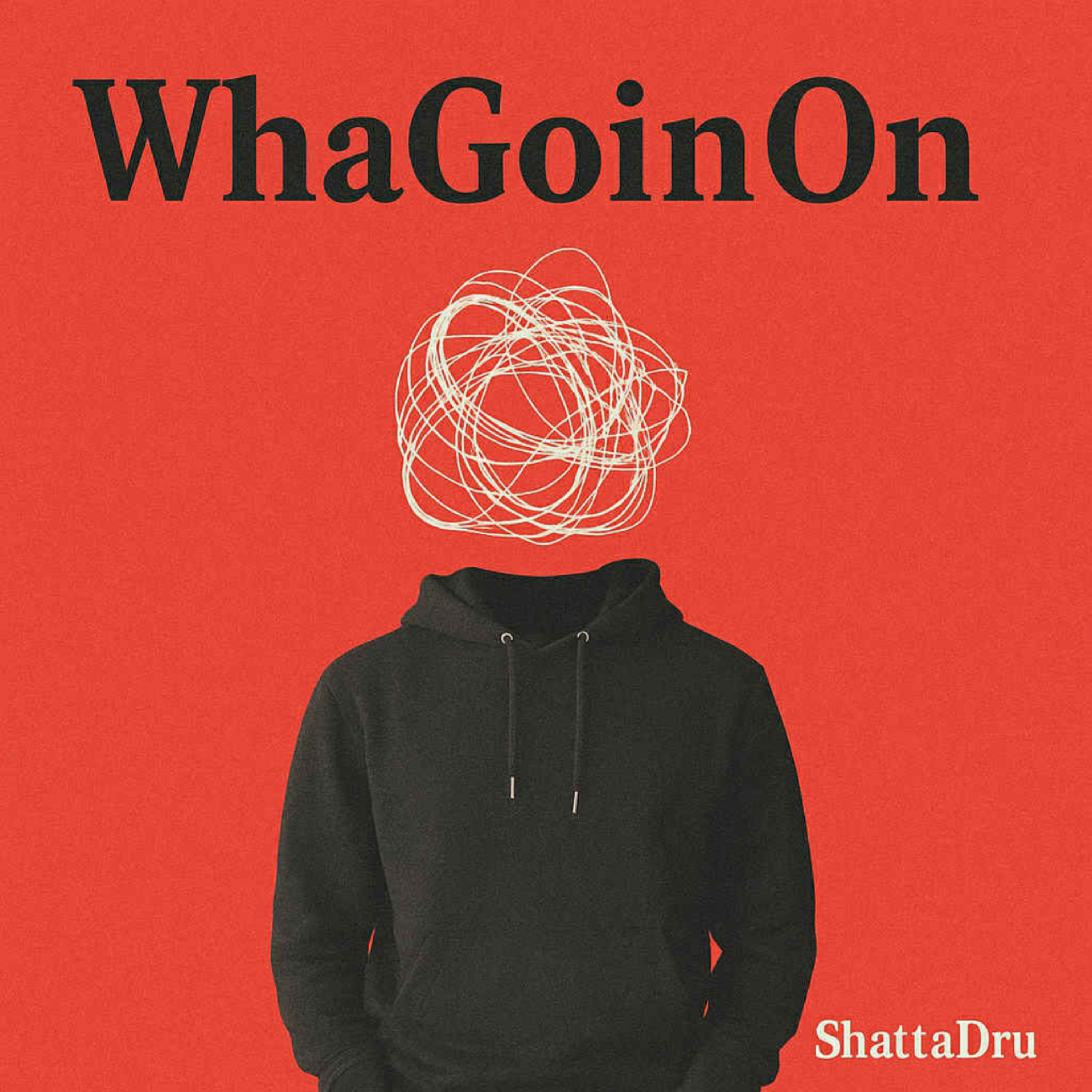 WhaGoinOn artwork