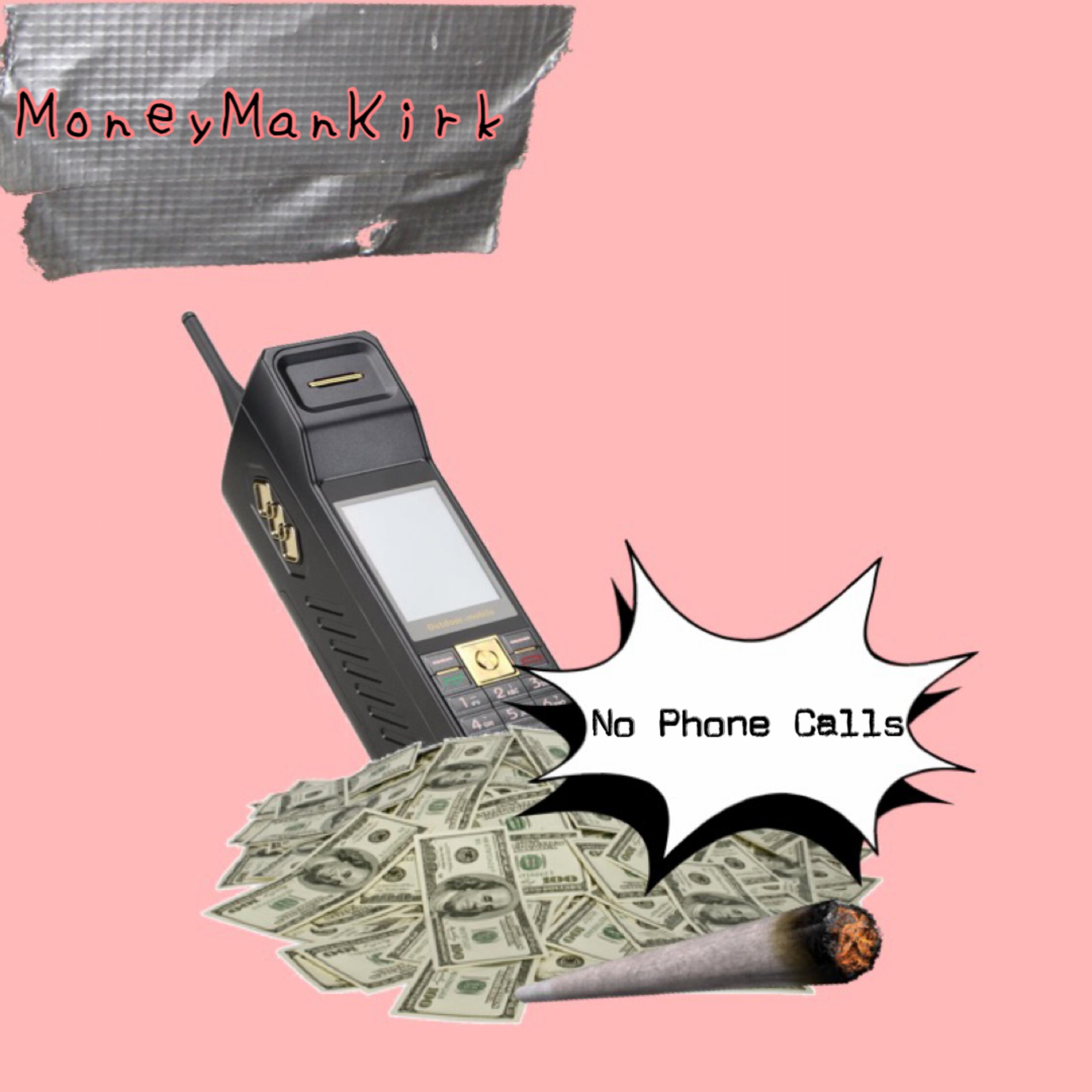 No Phone Calls artwork