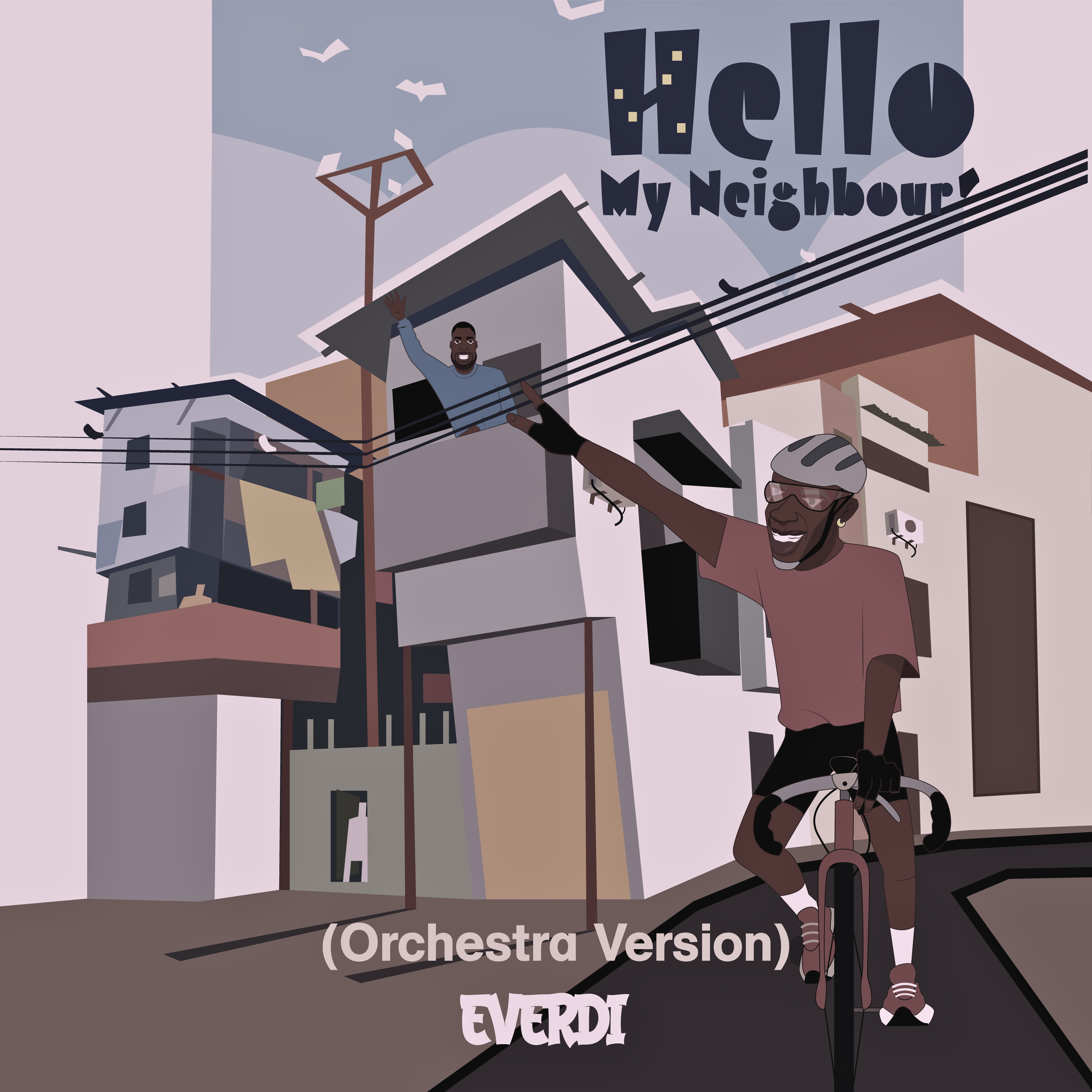 Hello my Neighbour (Orchestra Version) by Everdi cover art