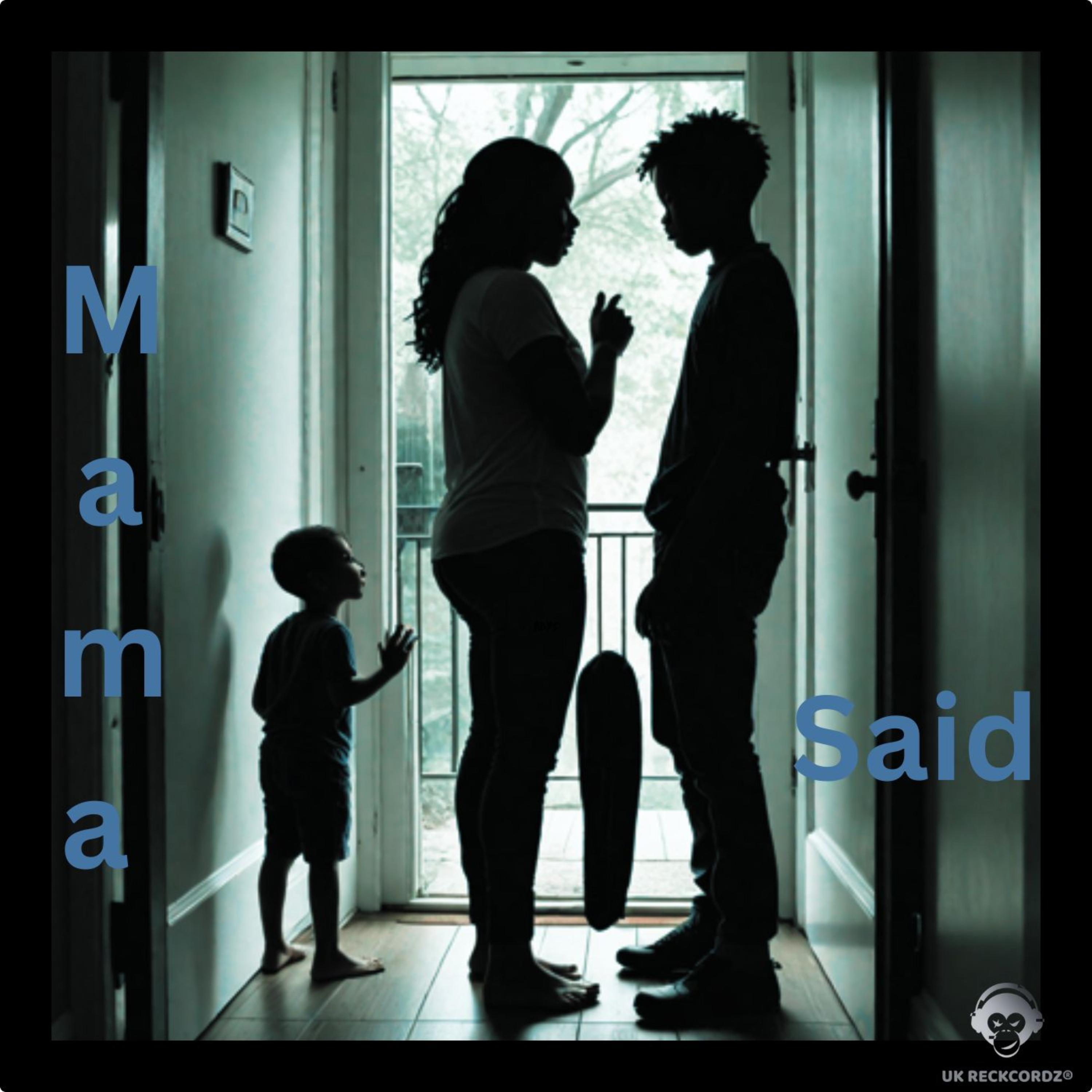 Mama Said artwork