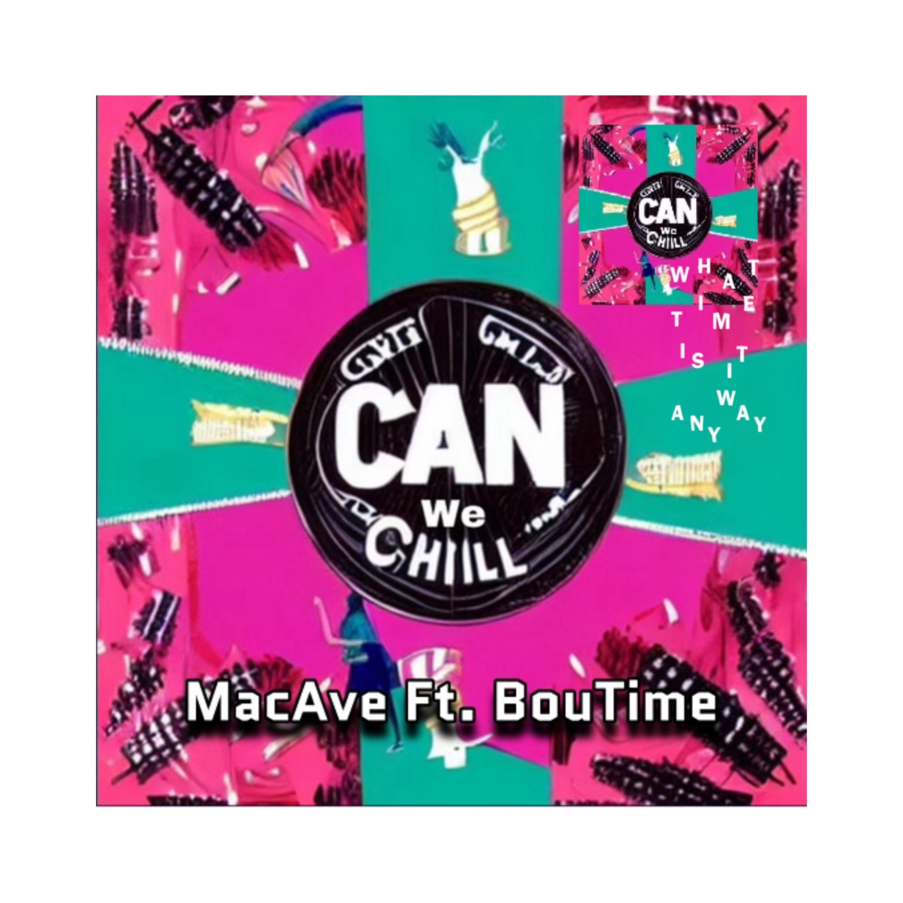 Can We Chill artwork