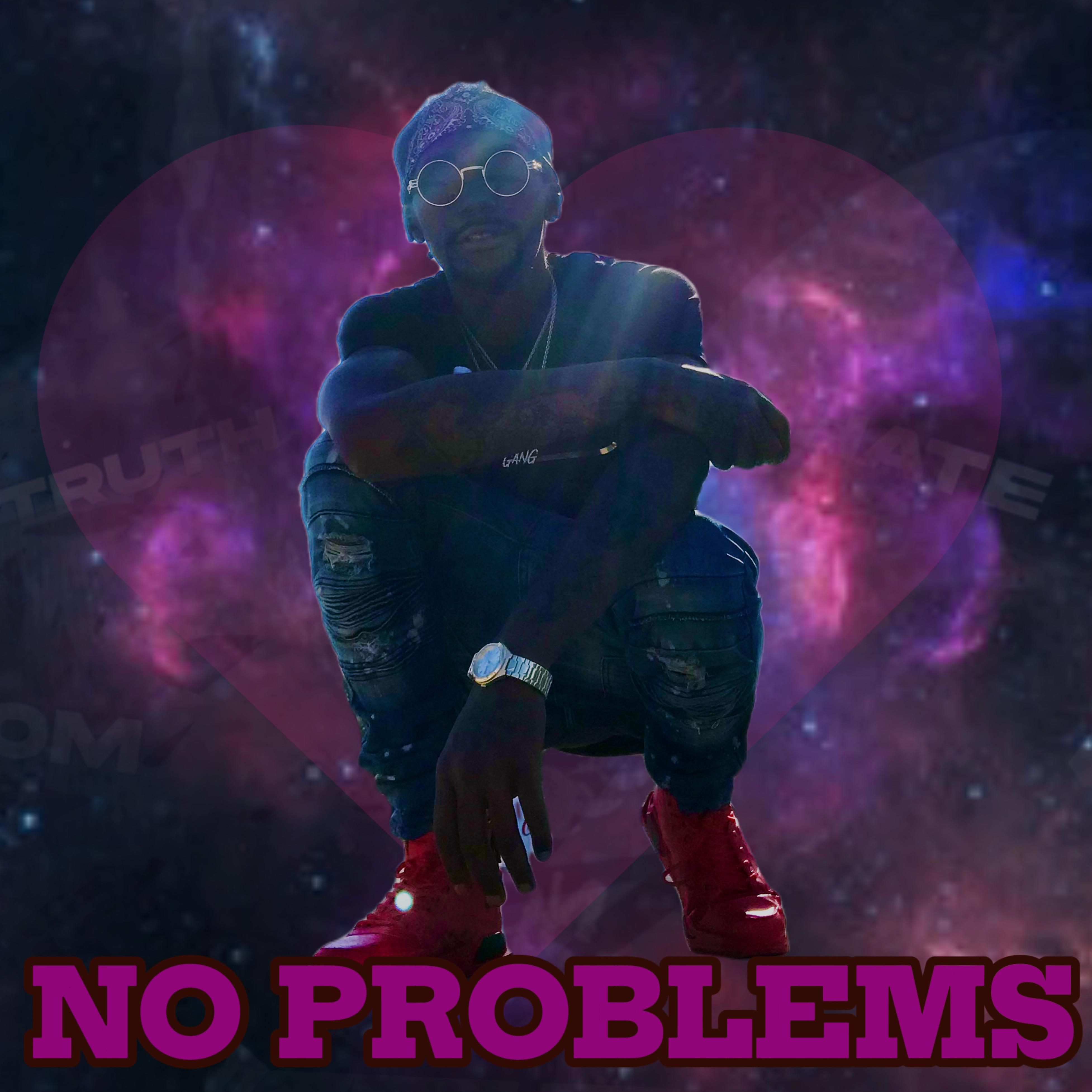 NO PROBLEMS artwork