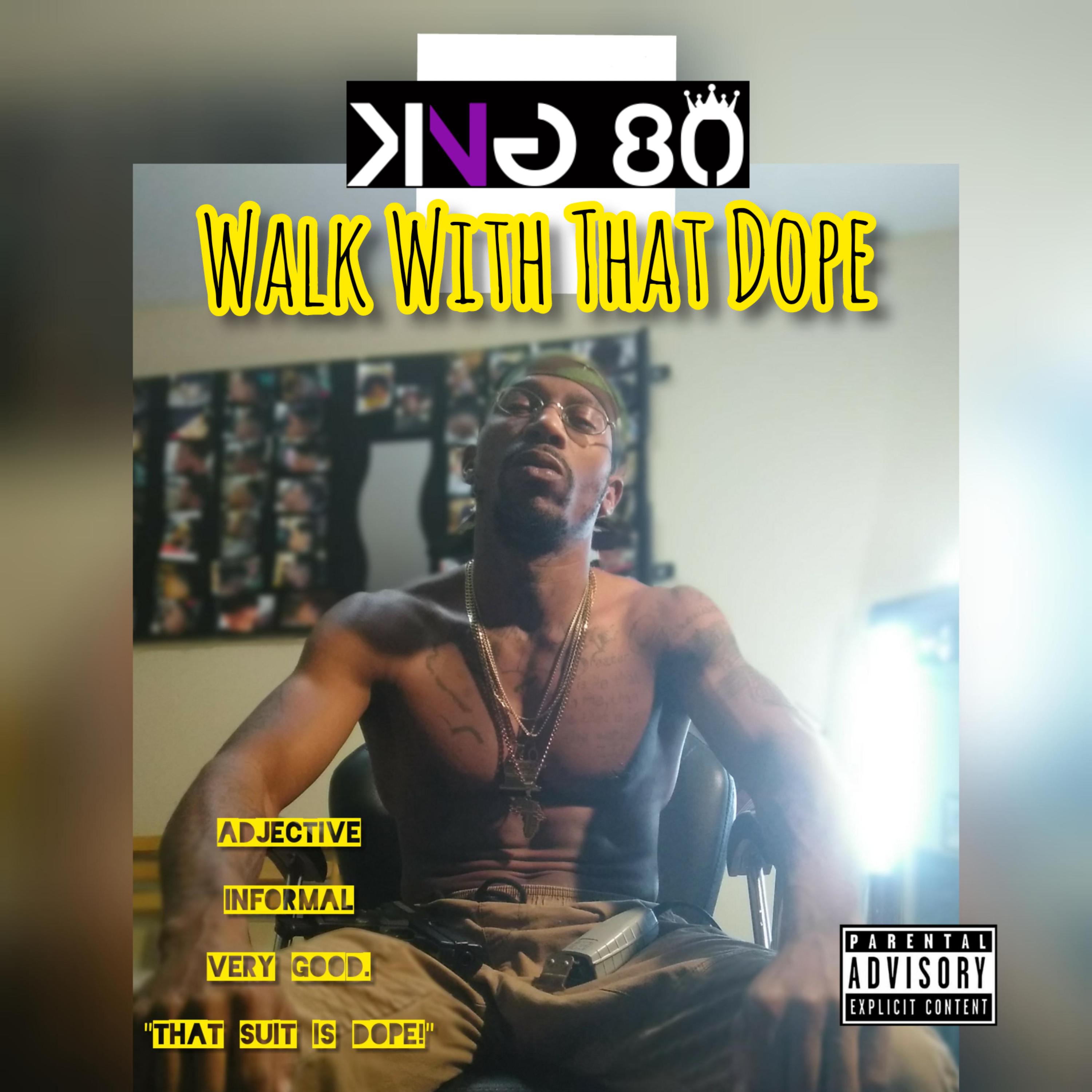 Walk With That Dope artwork