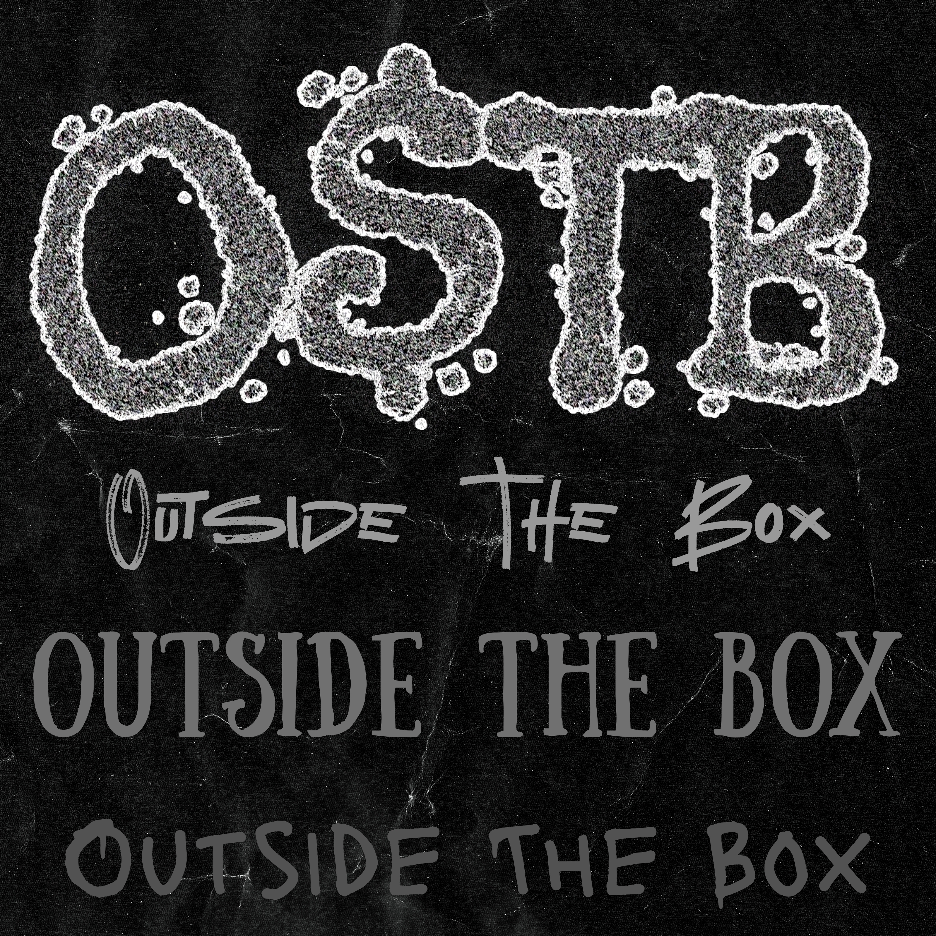 Outside The Box *O$TB* artwork