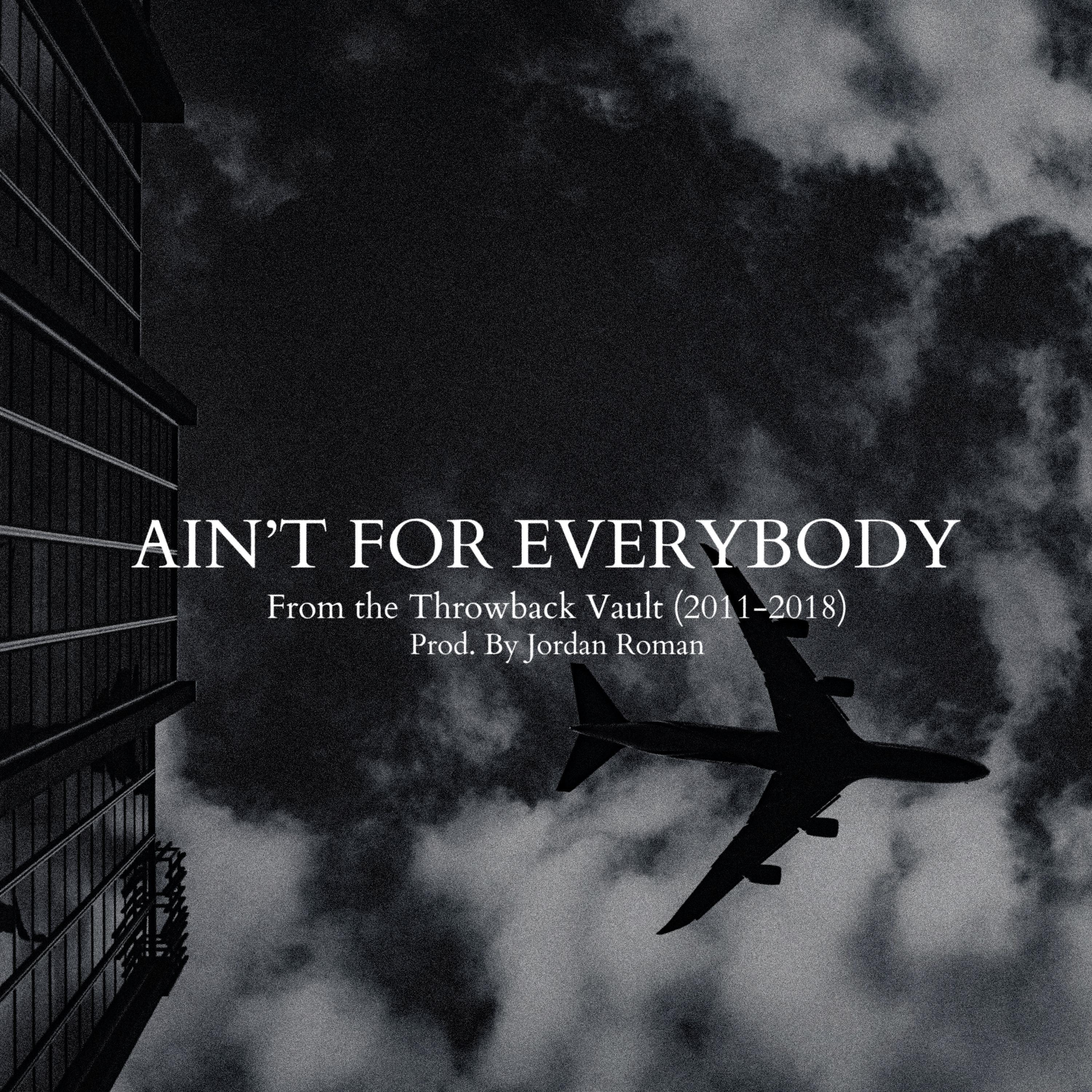 AIN'T FOR EVERYBODY artwork