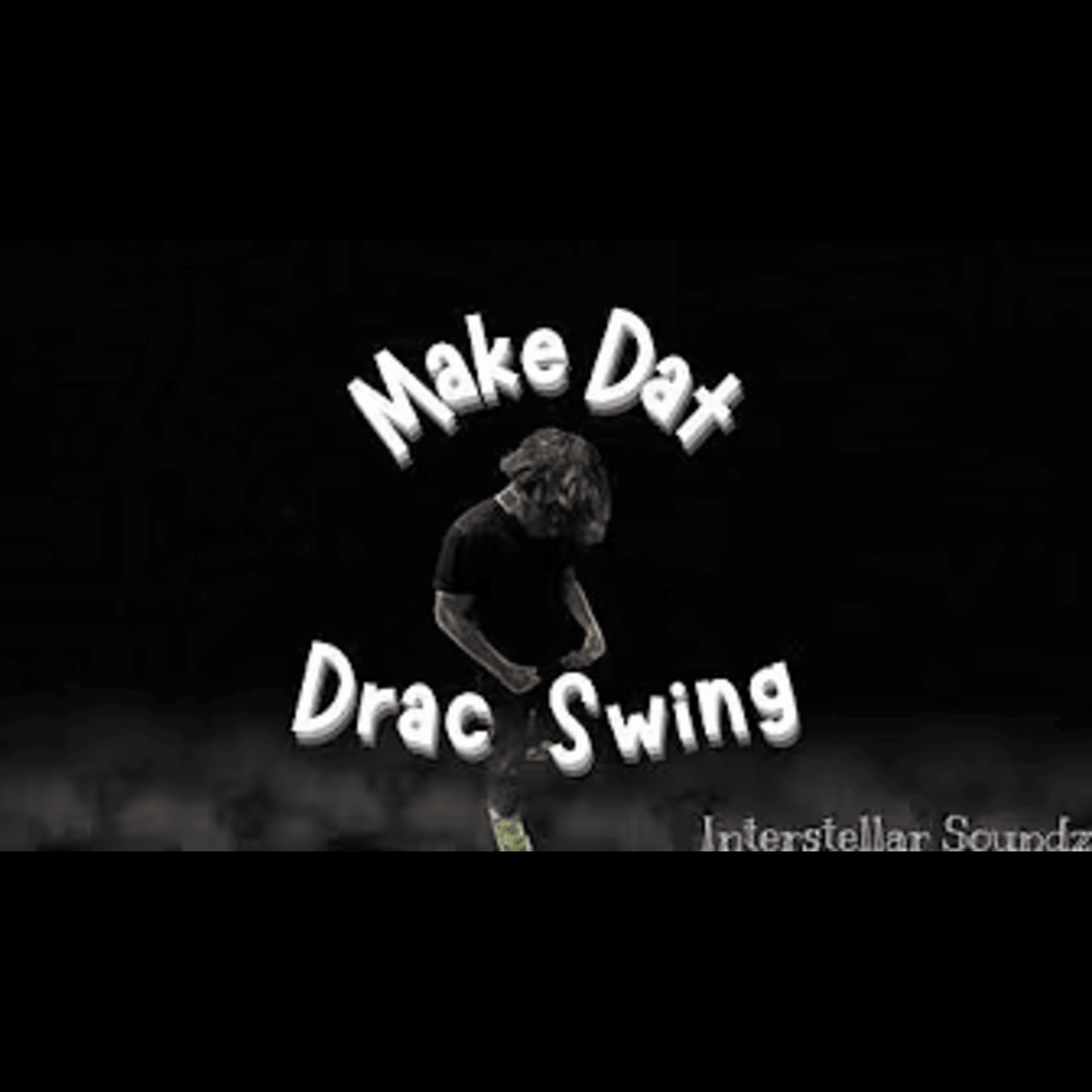 Make Dat Drac Swing artwork