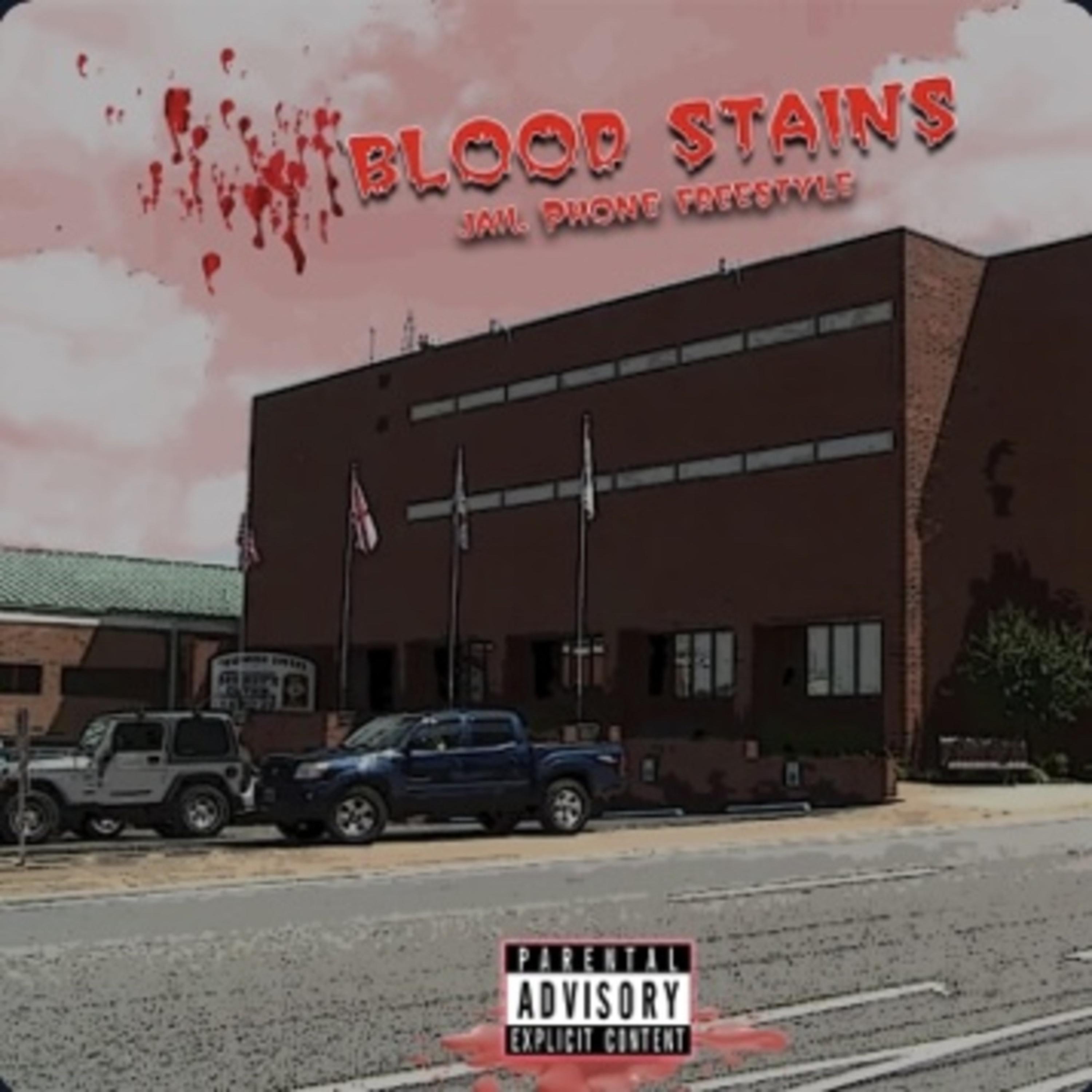 Blood Stains (Jail Phone Freestyle) artwork