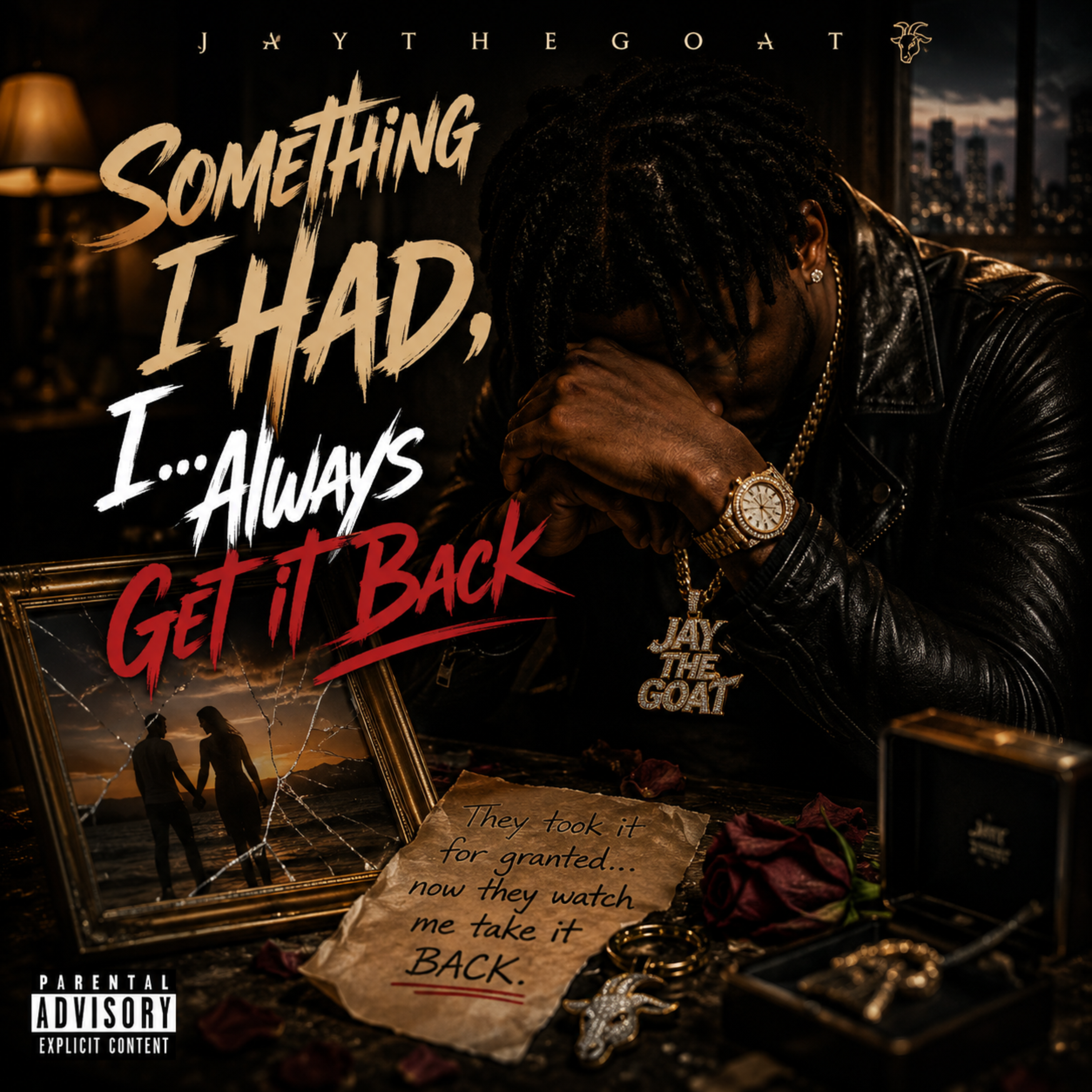 Something I Had, I… Can Always Get It Back by JayTheGOAT cover art