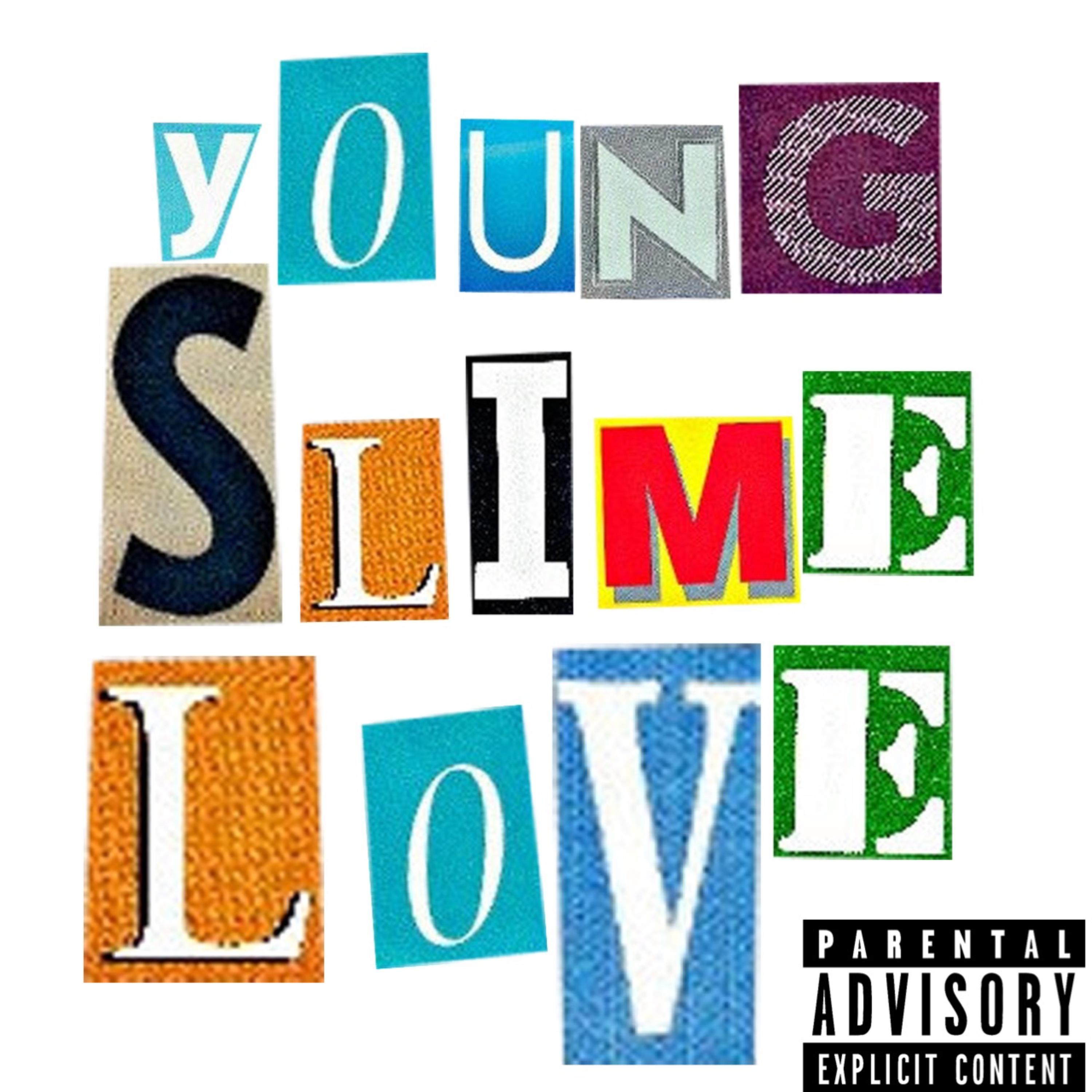 YSL (YoungSlimeLove) artwork