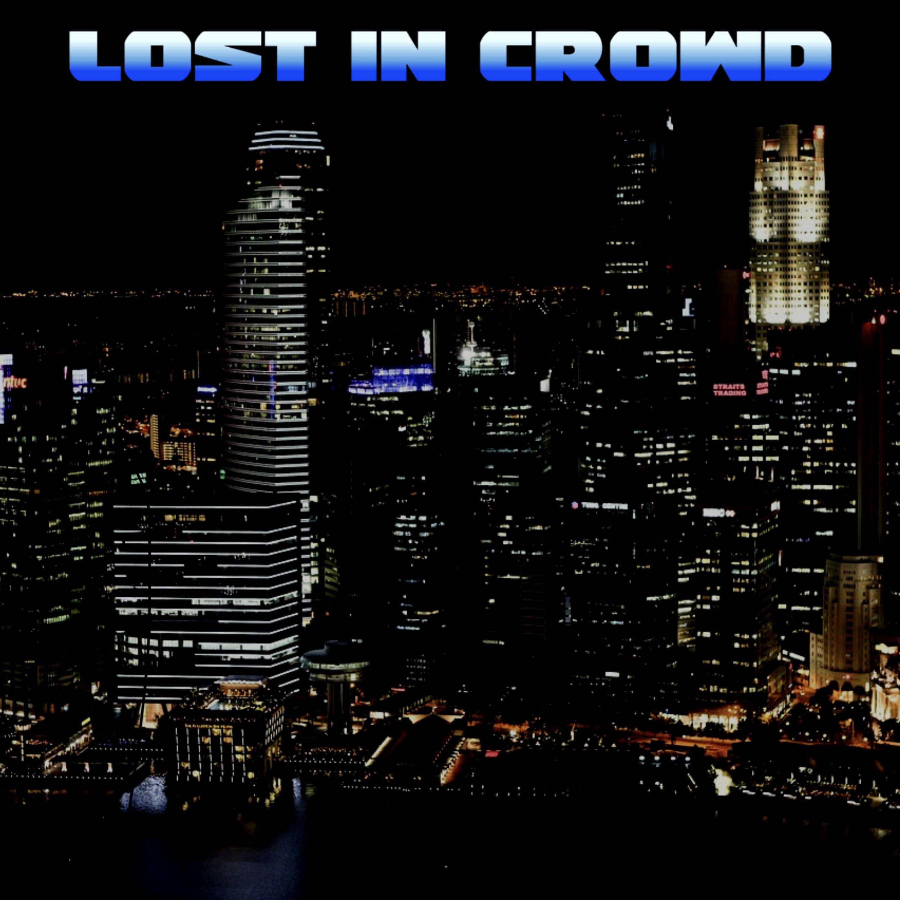 Lost In Crowd artwork