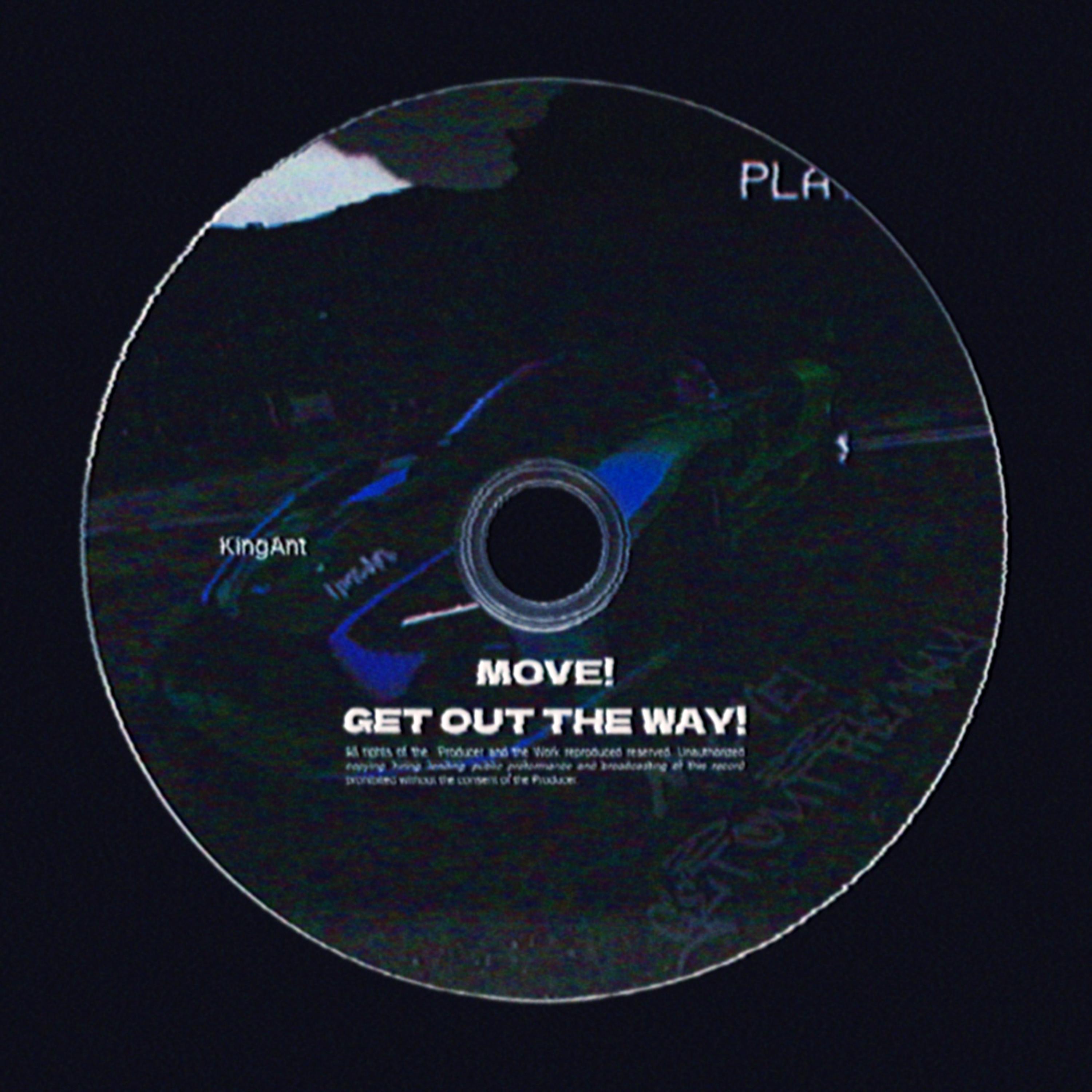 MOVE! GET OUT THE WAY! artwork