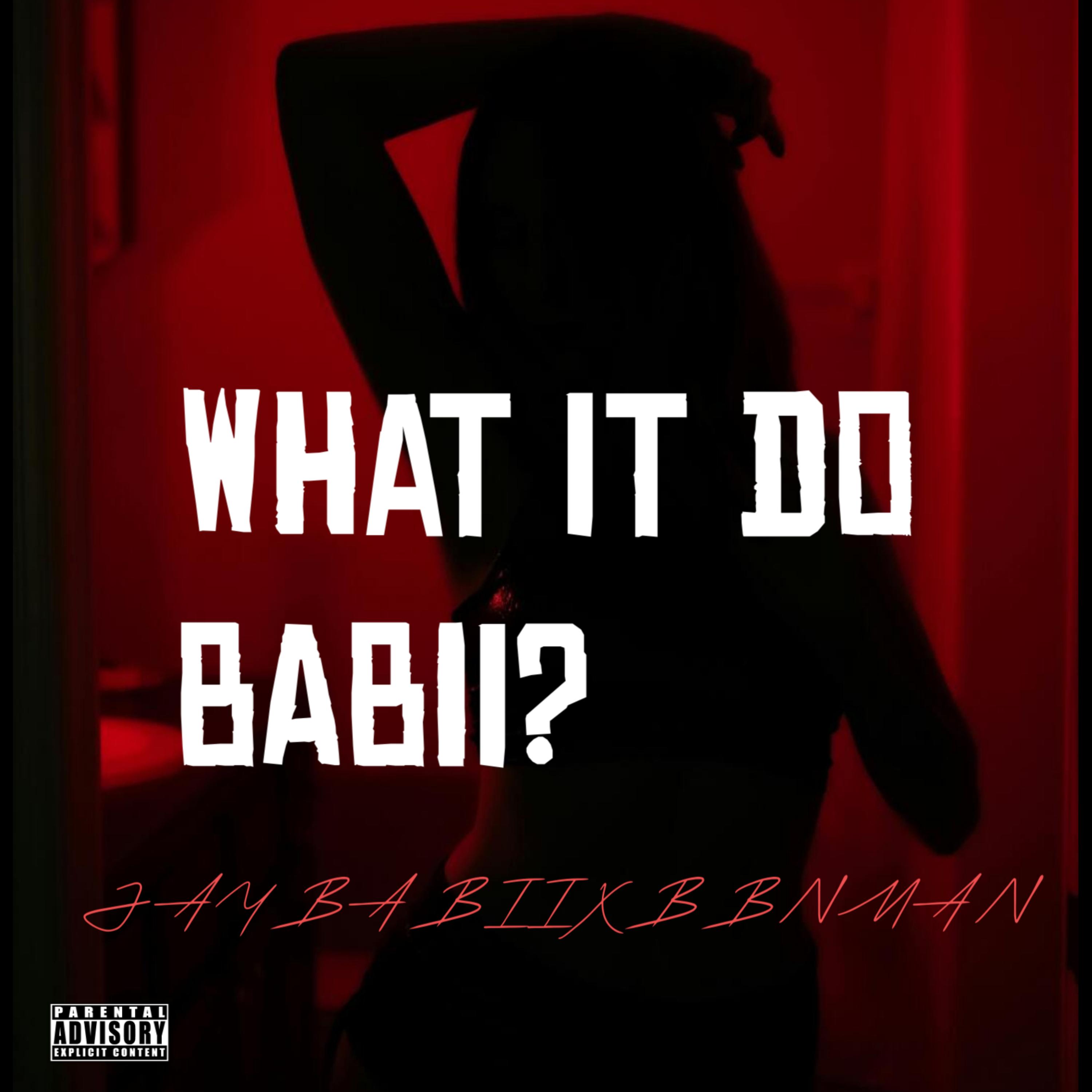 What It Do Babii artwork