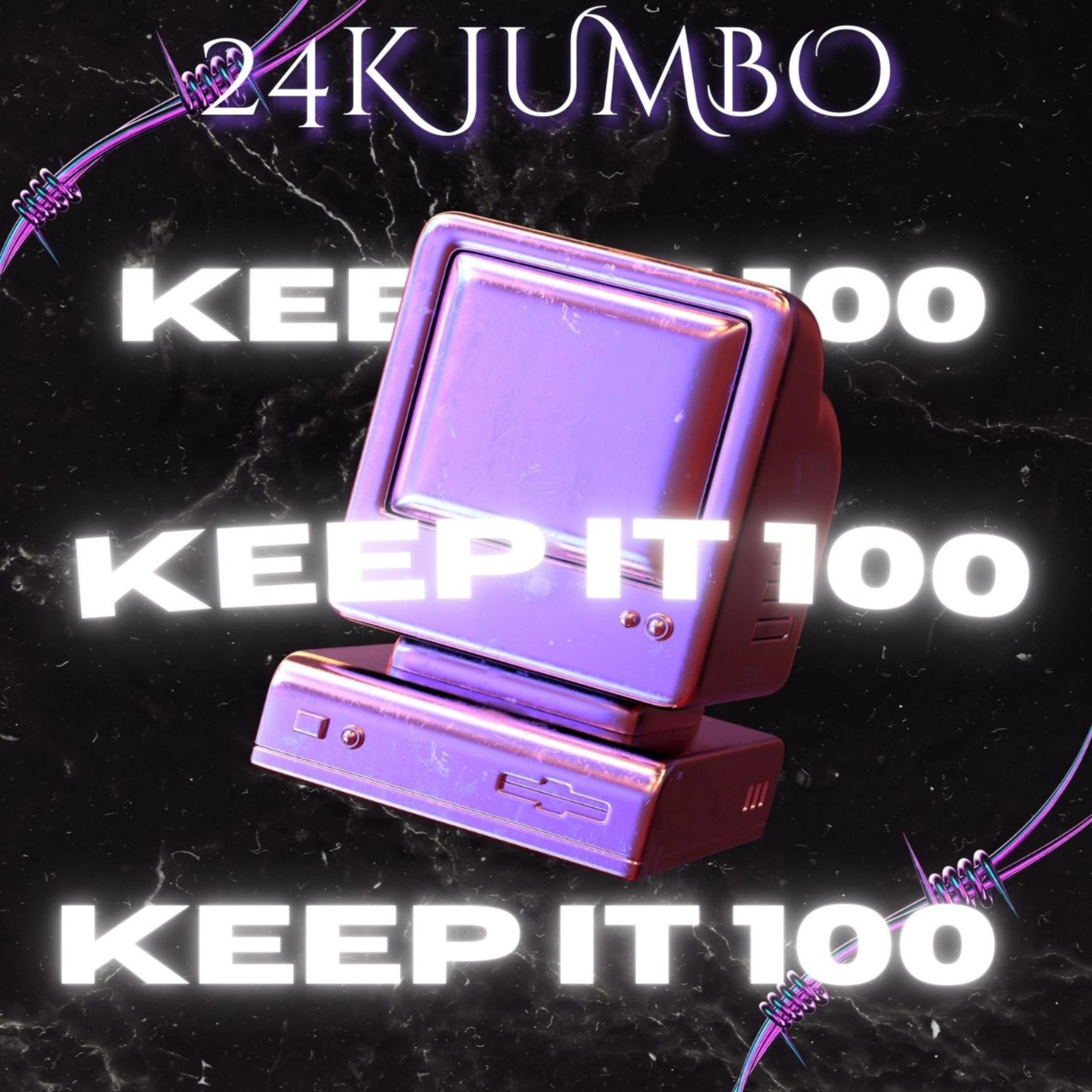 Keep It 100 artwork