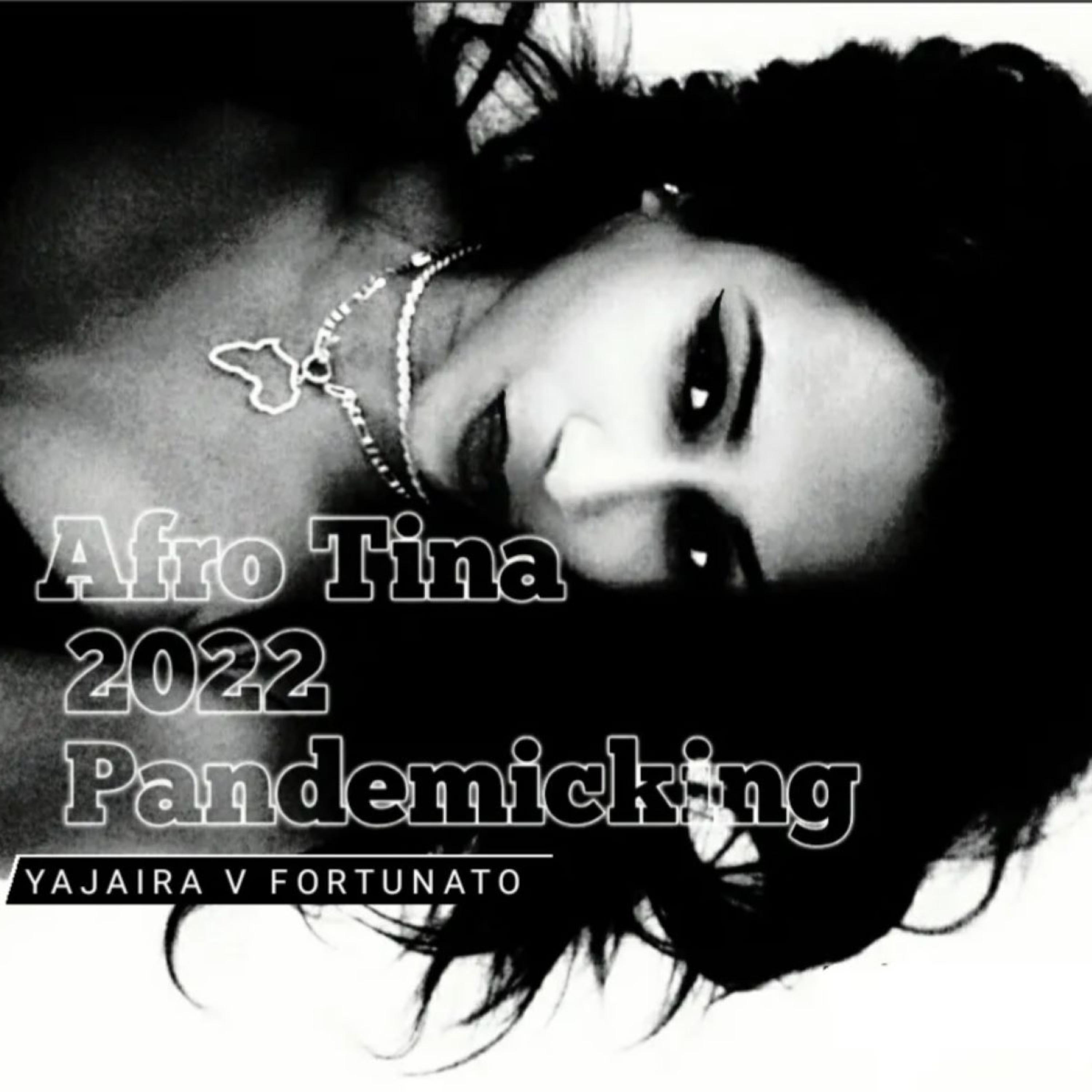 AfroTina 2022 Pandemicking artwork