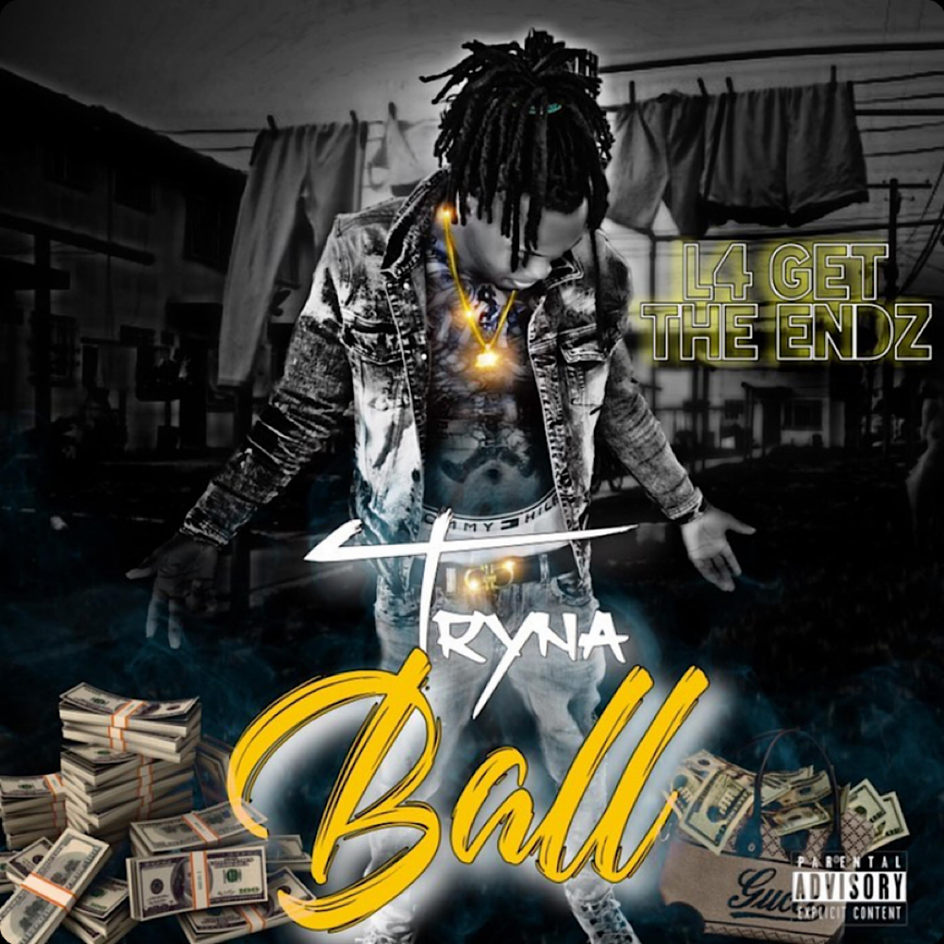 Tryna Ball Ep artwork