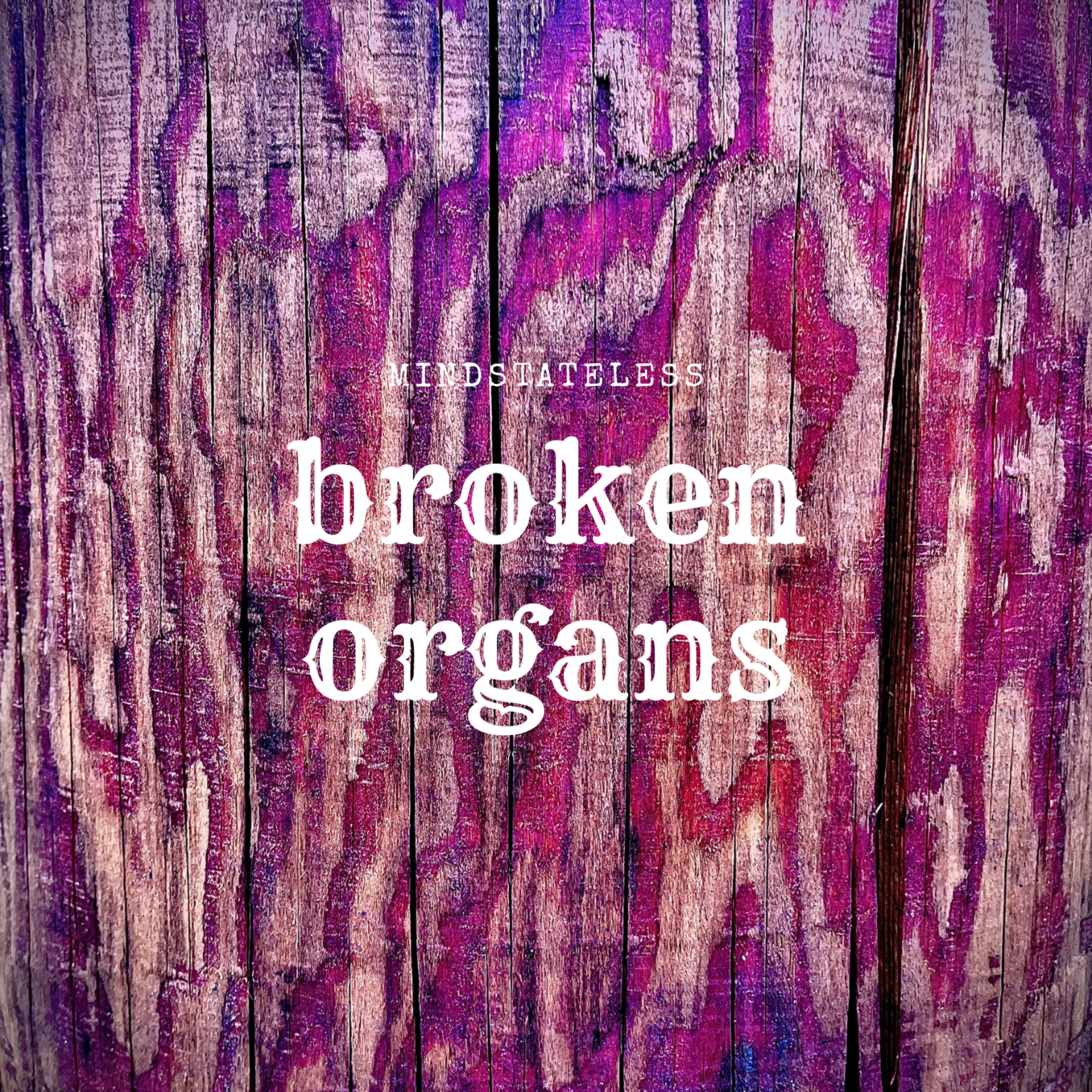 Broken Organs artwork