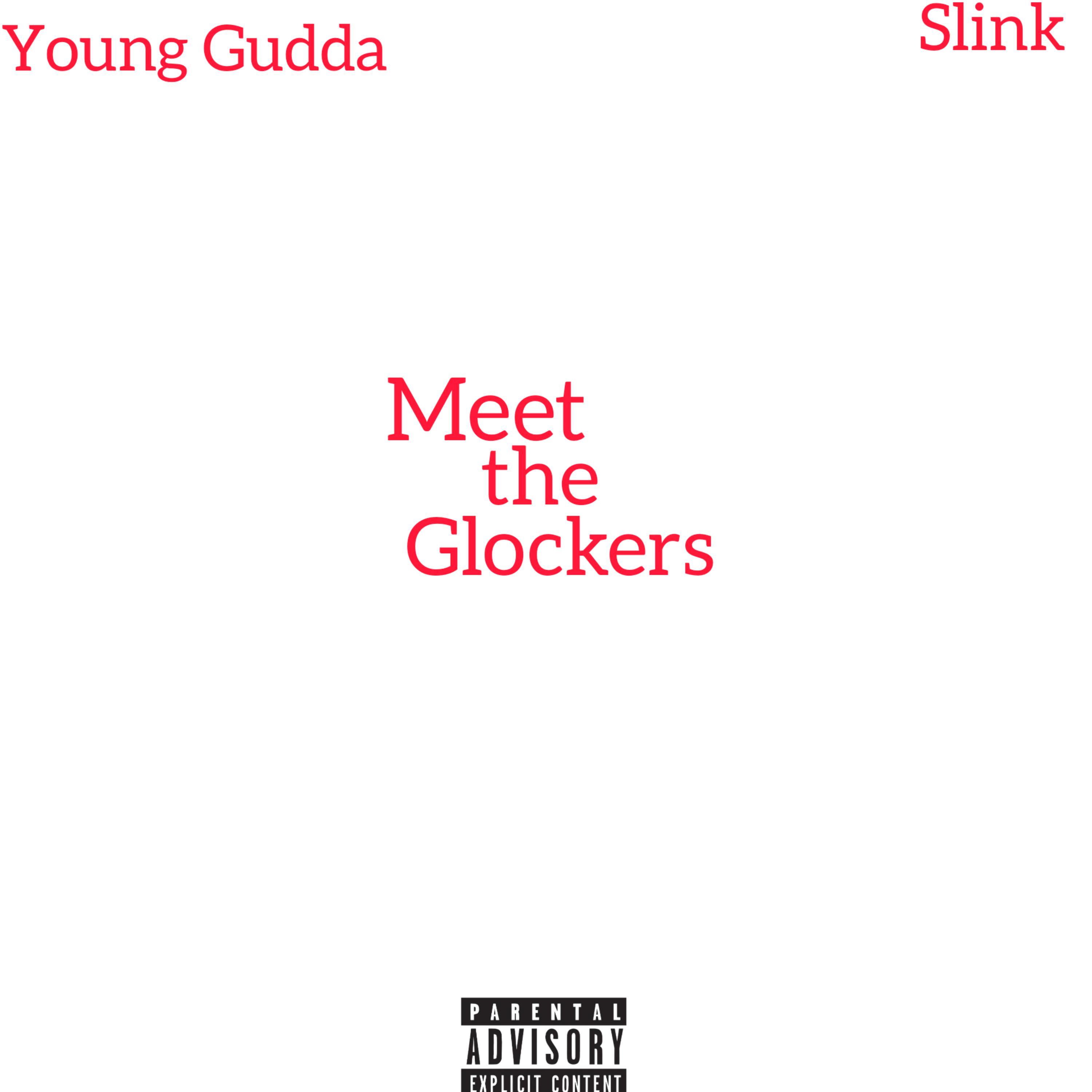 Meet The Glockers  artwork